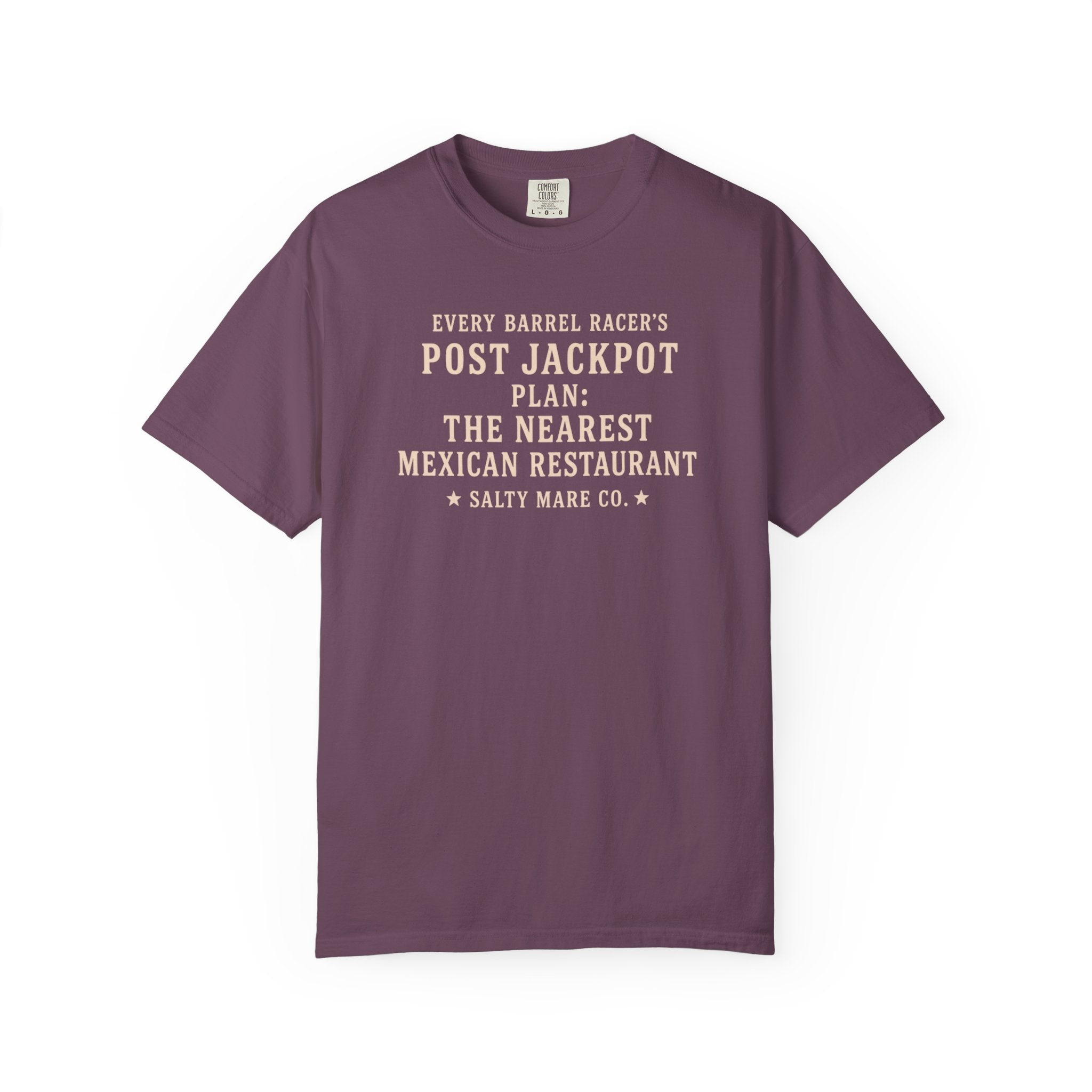 Post Jackpot T-Shirt — Funny Mexican Restaurant Rodeo Quote Tee