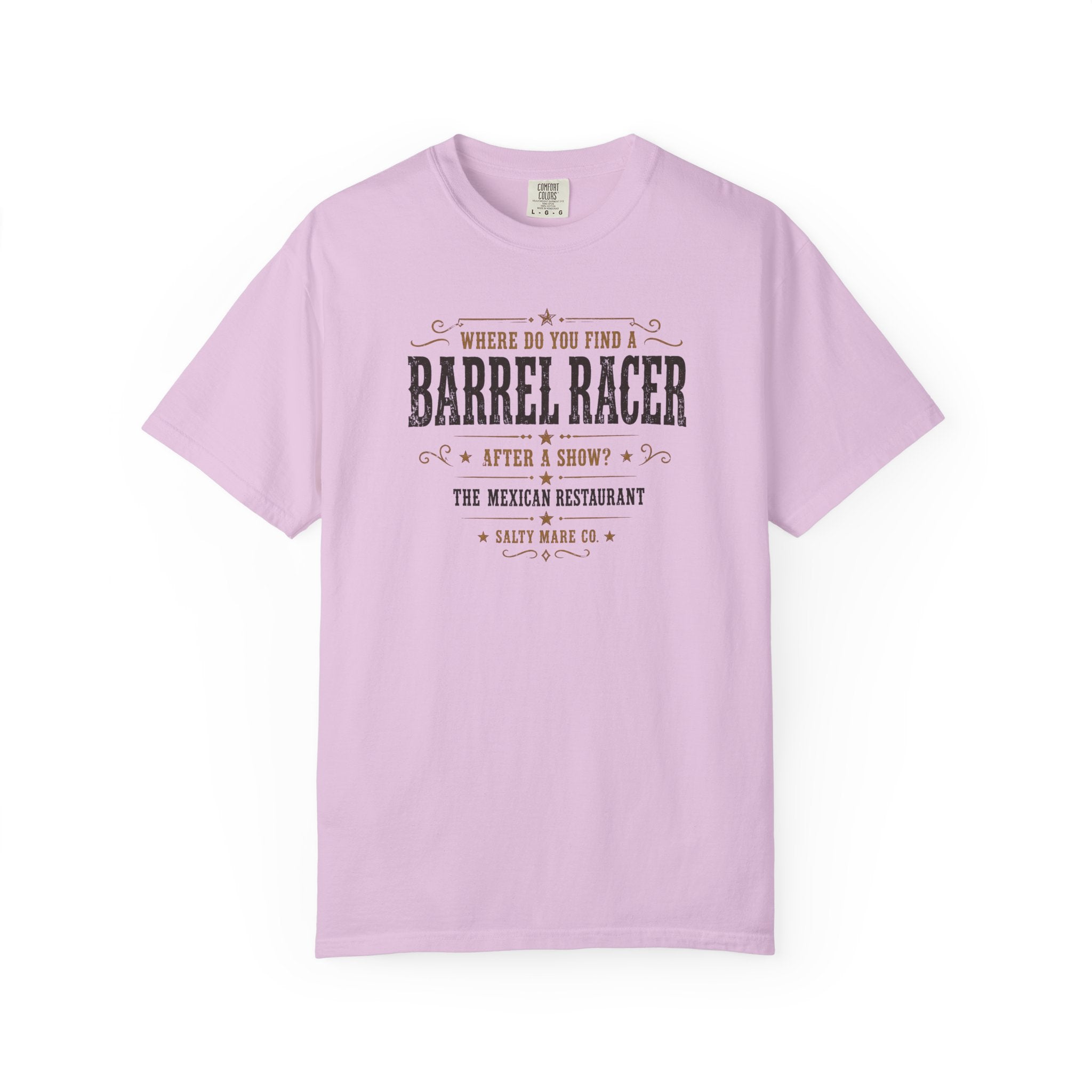 Barrel Racer Graphic T-Shirt — 'Where Do You Find a Barrel Racer' Western Rodeo Tee