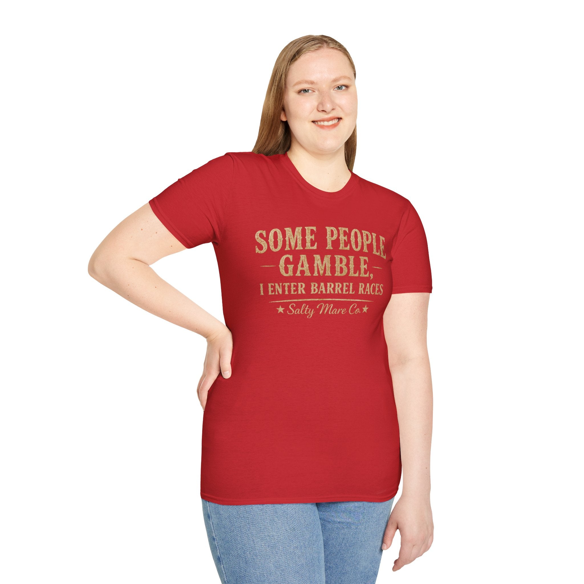 Some People Gamble, I Enter Barrel Races T-Shirt | Funny Barrel Racing Tee