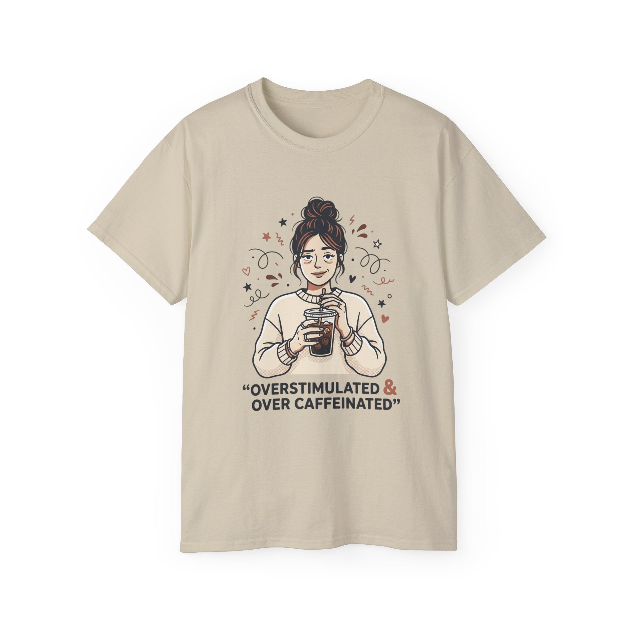 Overstimulated & Over Caffeinated Moms T-shirt
