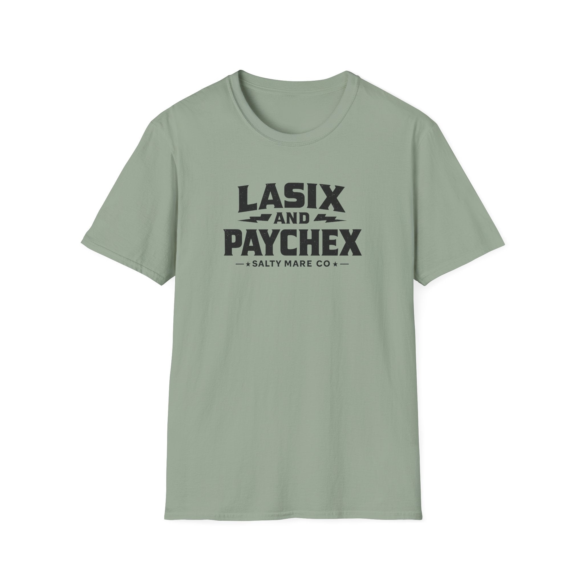 Lasix and Paychex T-Shirt — Barrel Racer Humor