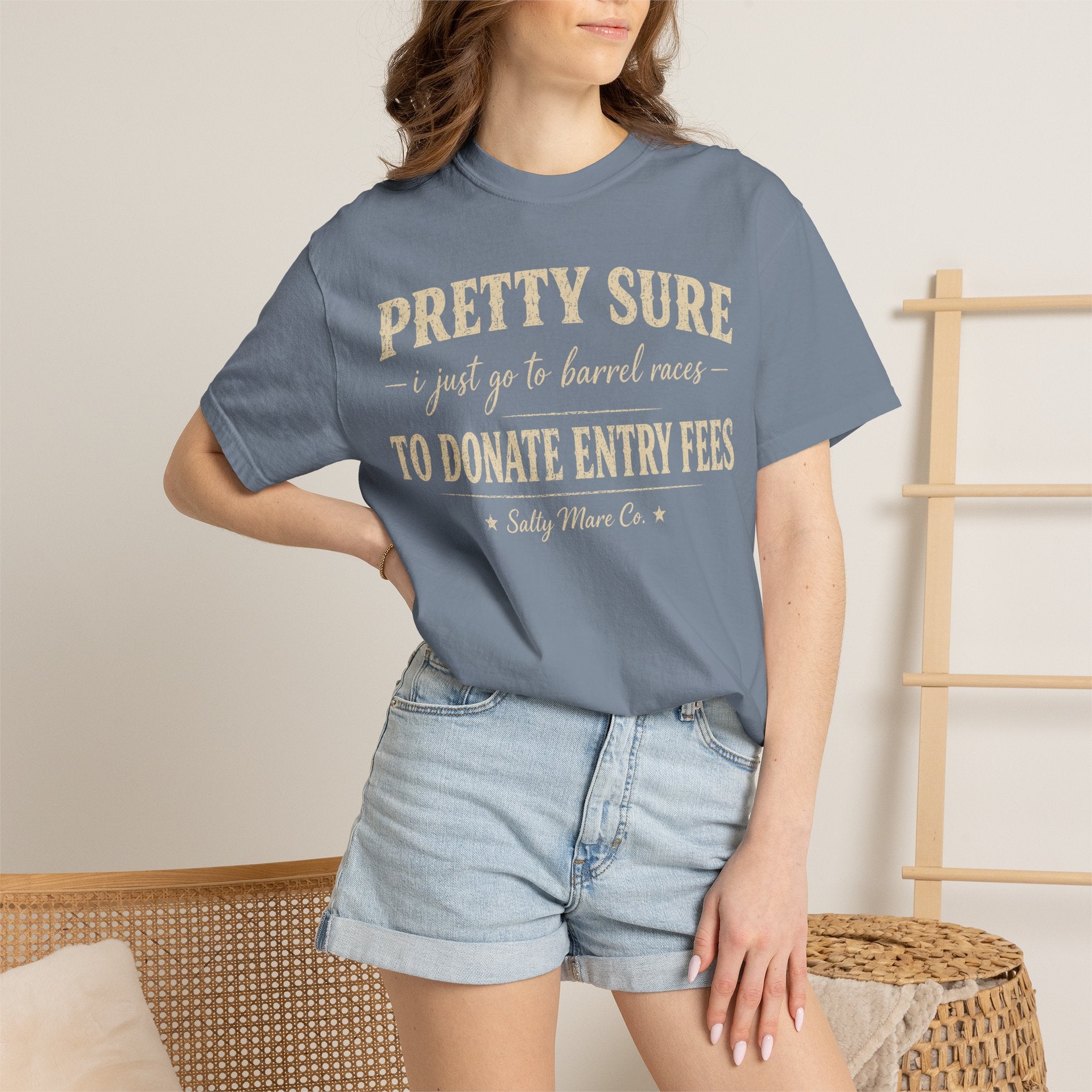 Funny 'Pretty Sure I Just Went To Donate Entry Fees' T-Shirt