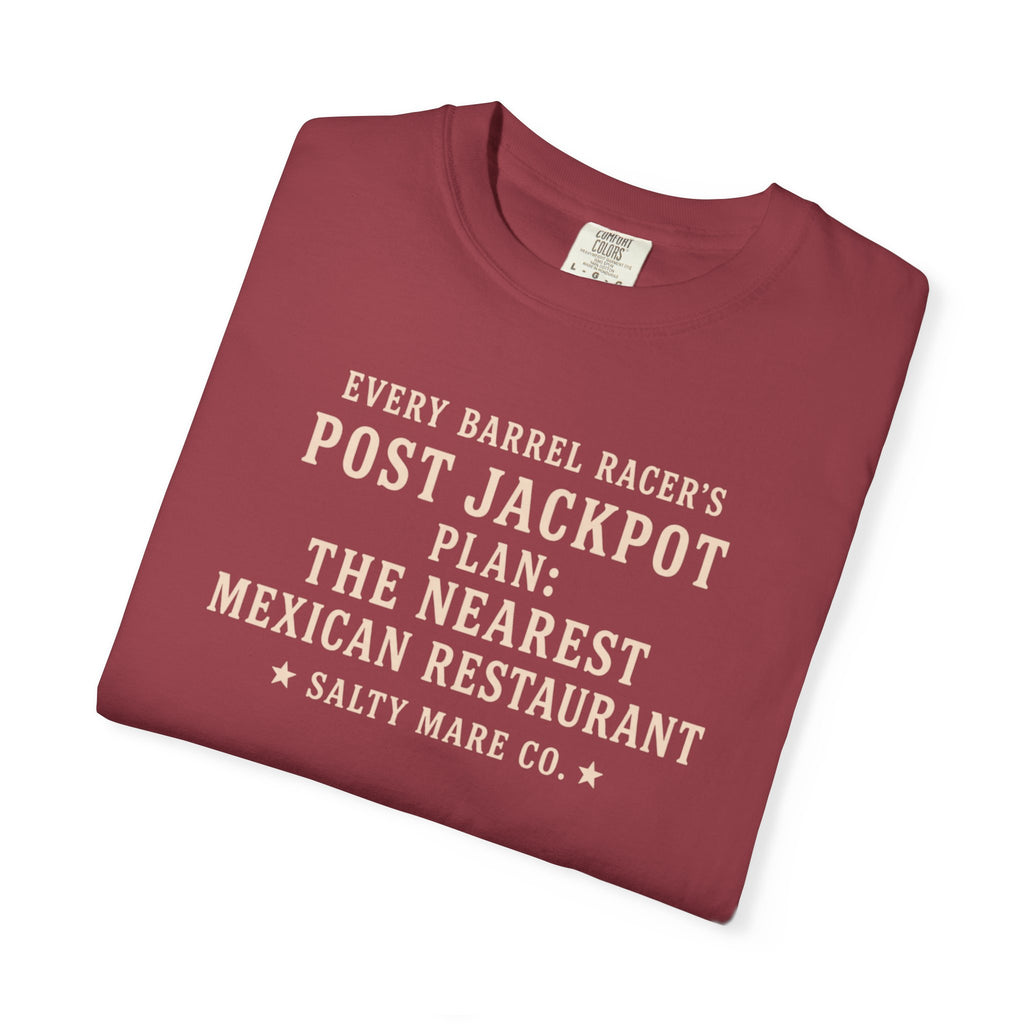 Post Jackpot T-Shirt — Funny Mexican Restaurant Rodeo Quote Tee