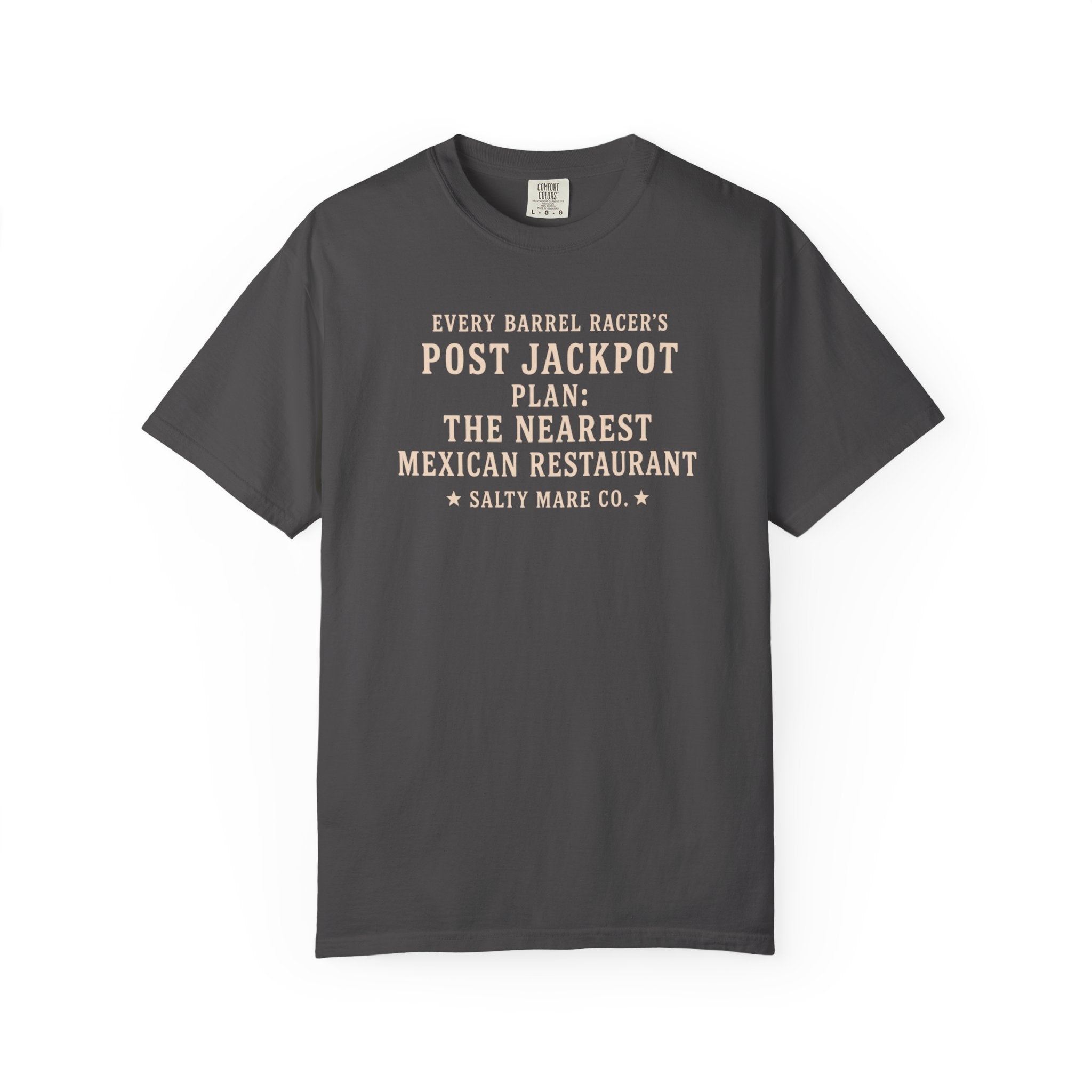 Post Jackpot T-Shirt — Funny Mexican Restaurant Rodeo Quote Tee