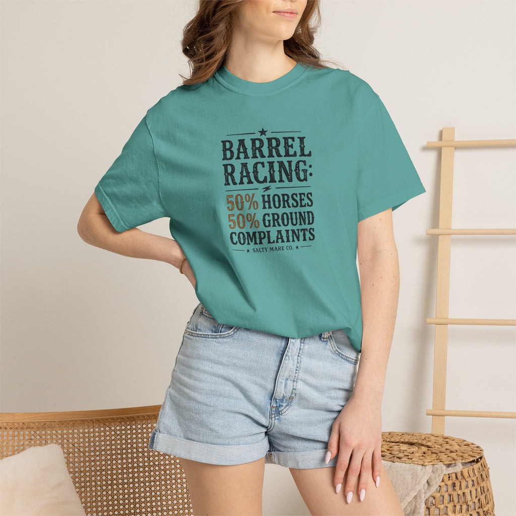 "50% Horses, 50% Ground Complaints" Funny Barrel Racing T-Shirt