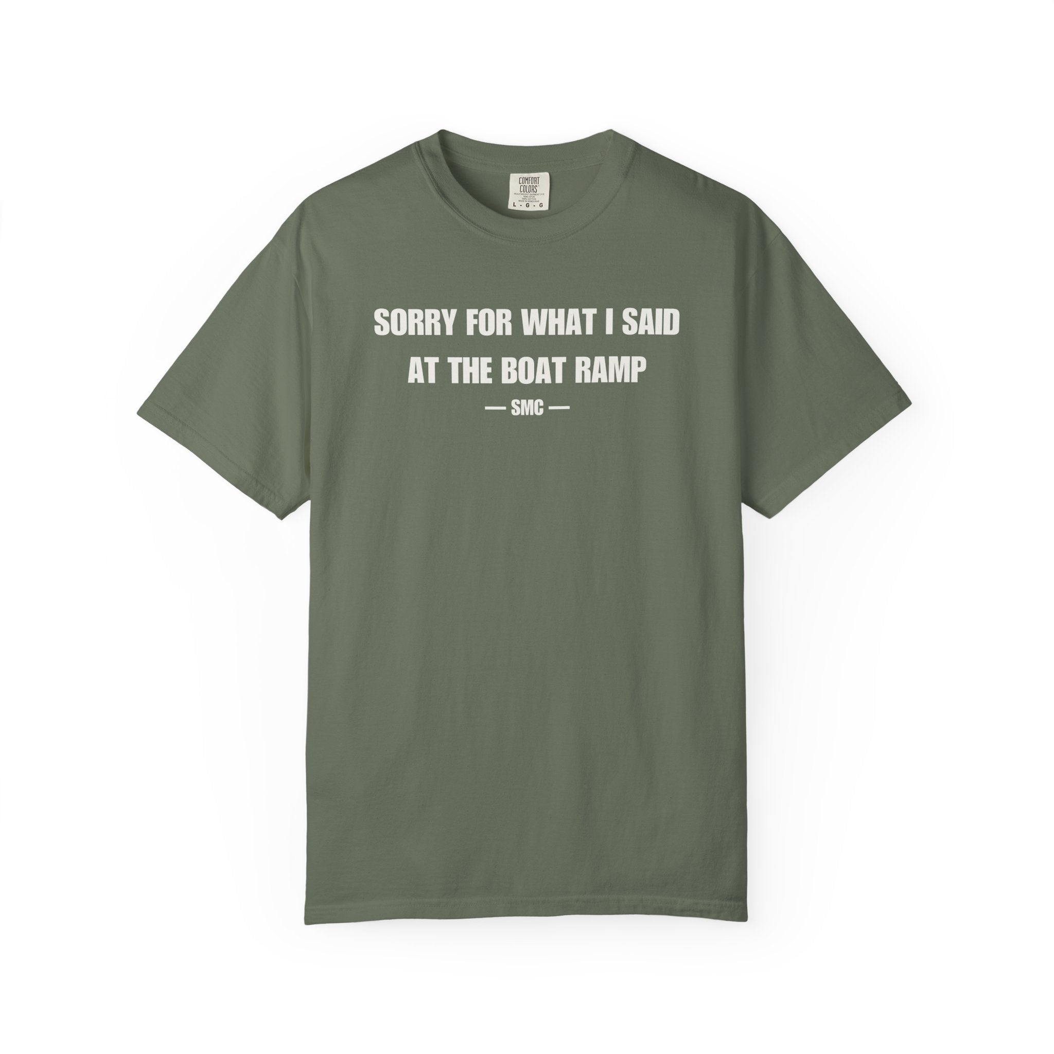 Boat Ramp Funny Tee – "Sorry For What I Said At The Boat Ramp" Cotton T-Shirt