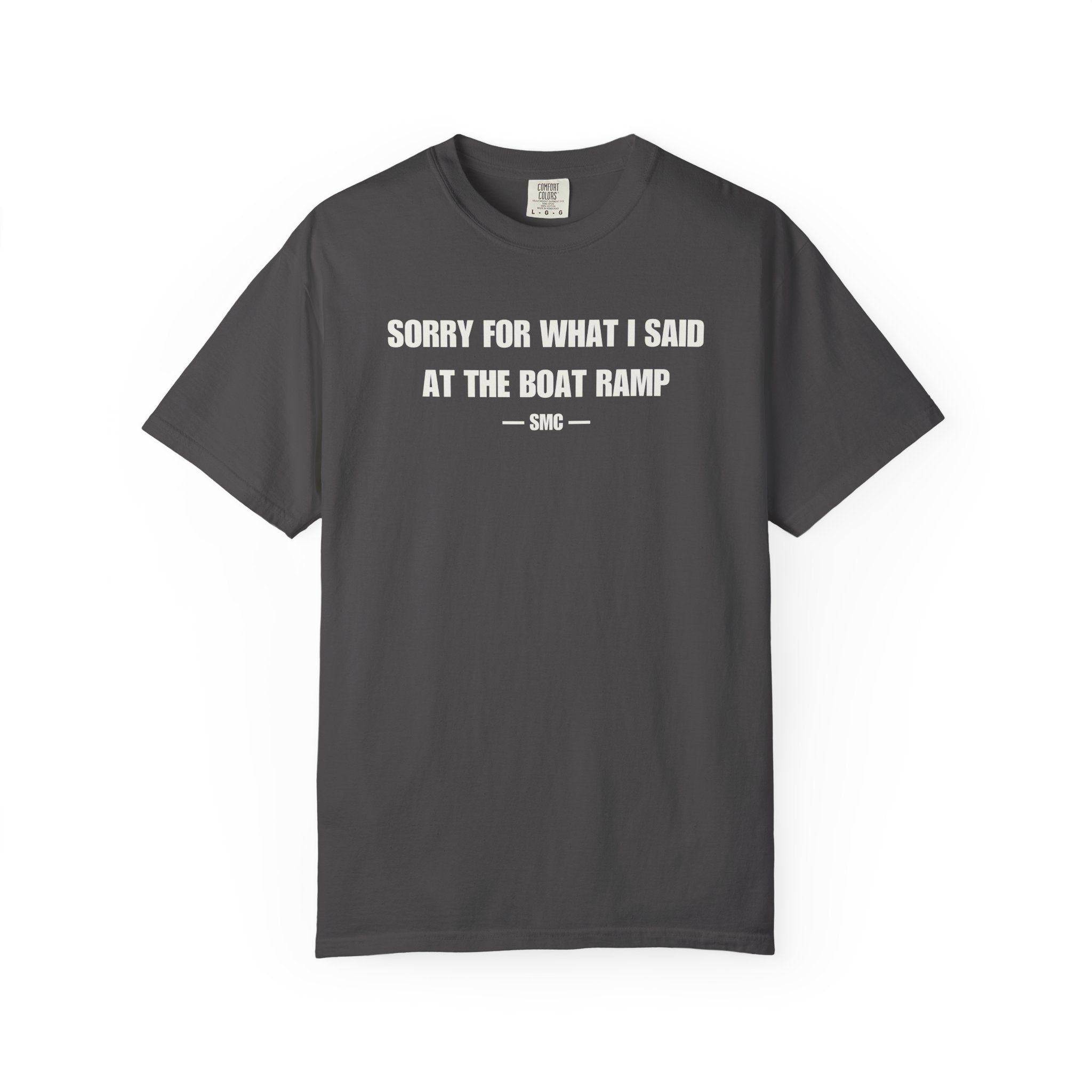 Boat Ramp Funny Tee – "Sorry For What I Said At The Boat Ramp" Cotton T-Shirt