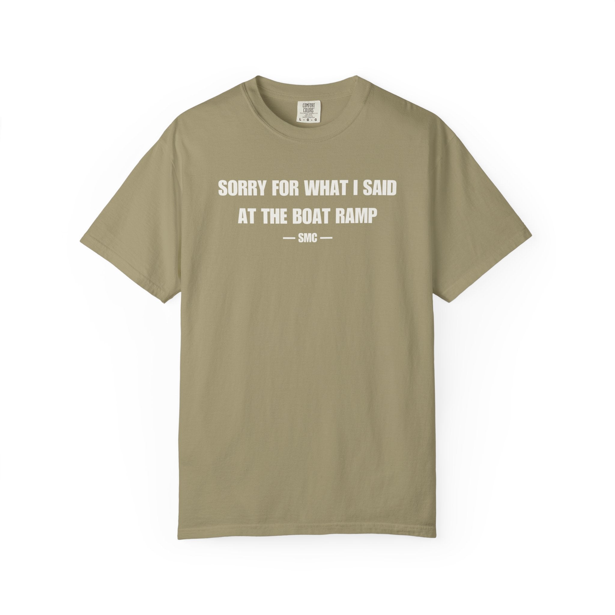 Boat Ramp Funny Tee – "Sorry For What I Said At The Boat Ramp" Cotton T-Shirt