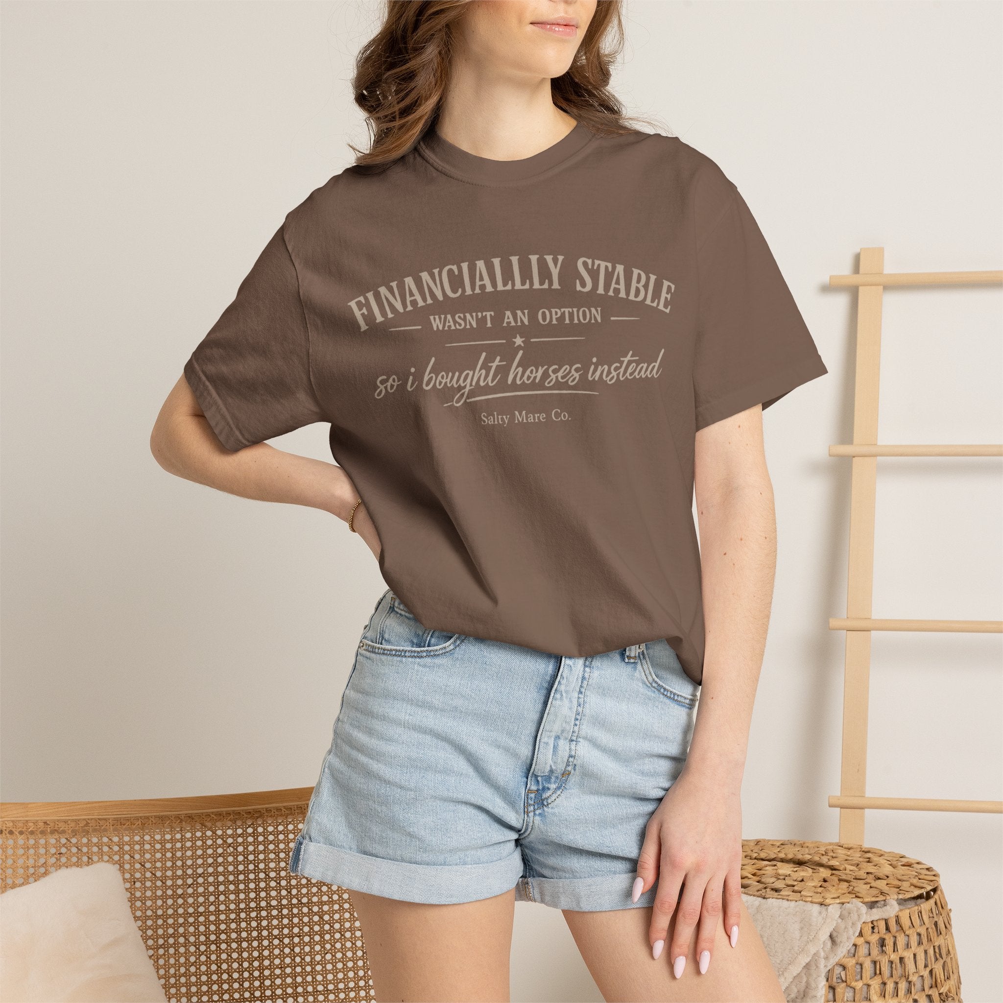 Financially Stable Wasn’t an Option T-Shirt — “So I Bought Horses Instead” Casual Tee