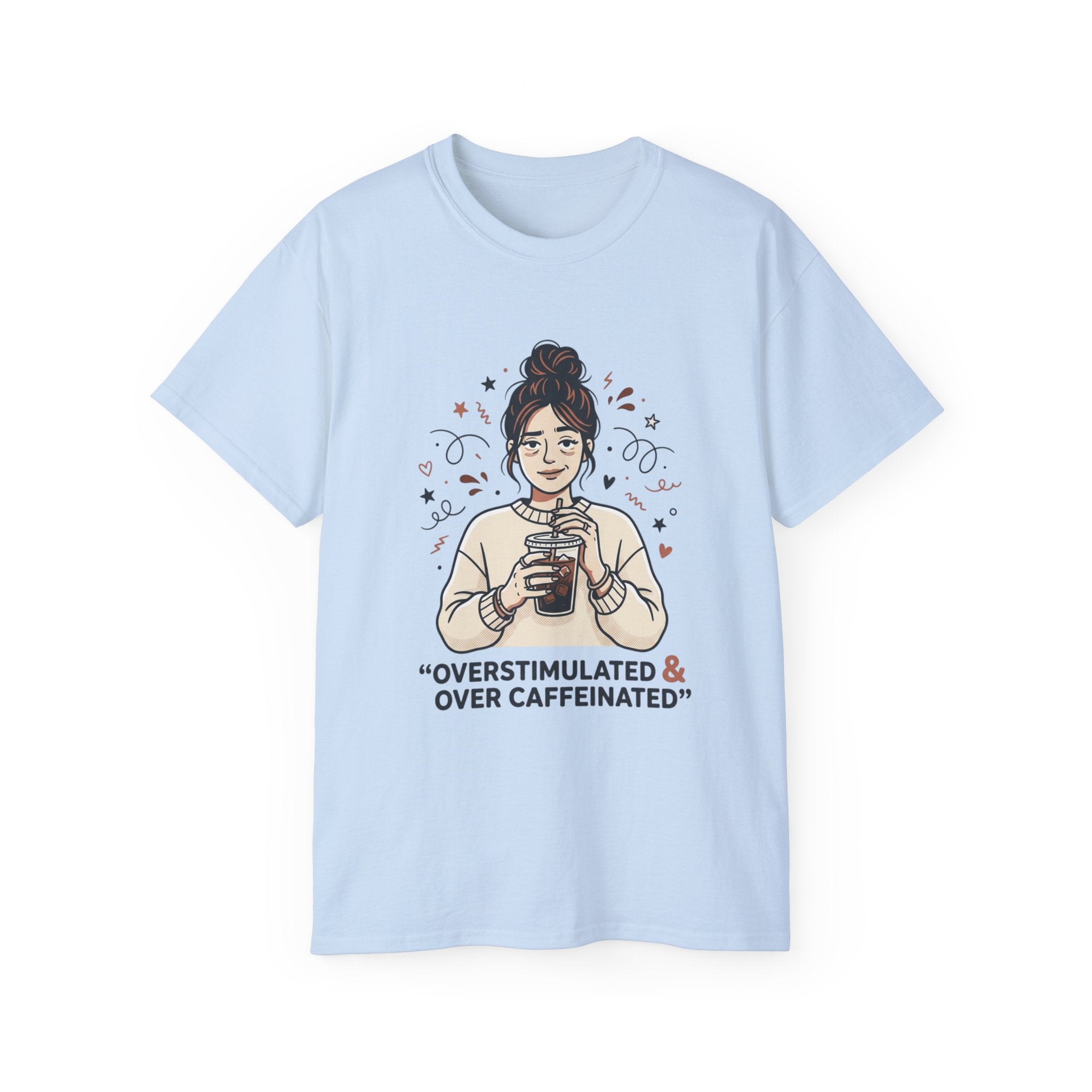 Overstimulated & Over Caffeinated Moms T-shirt