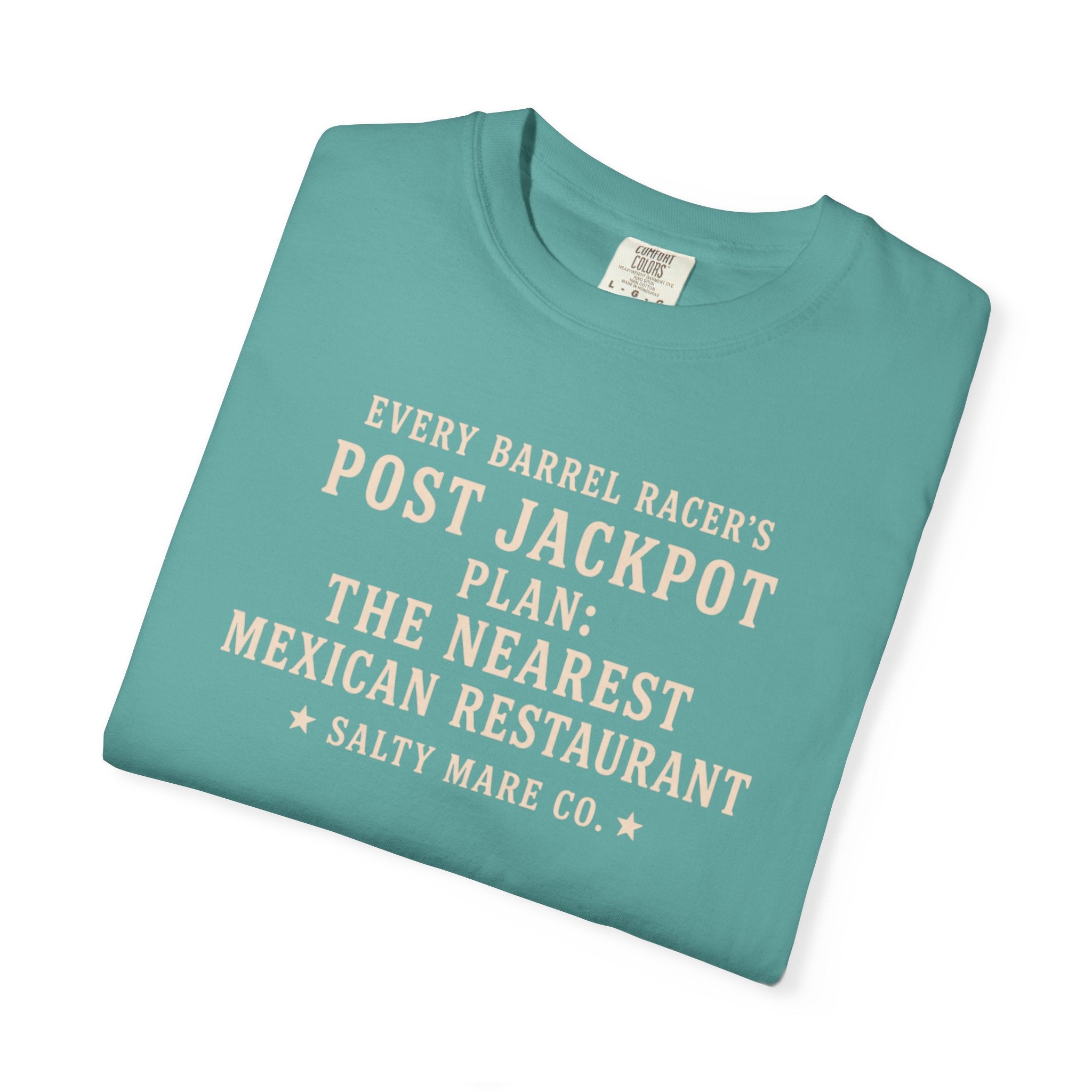 Post Jackpot T-Shirt — Funny Mexican Restaurant Rodeo Quote Tee