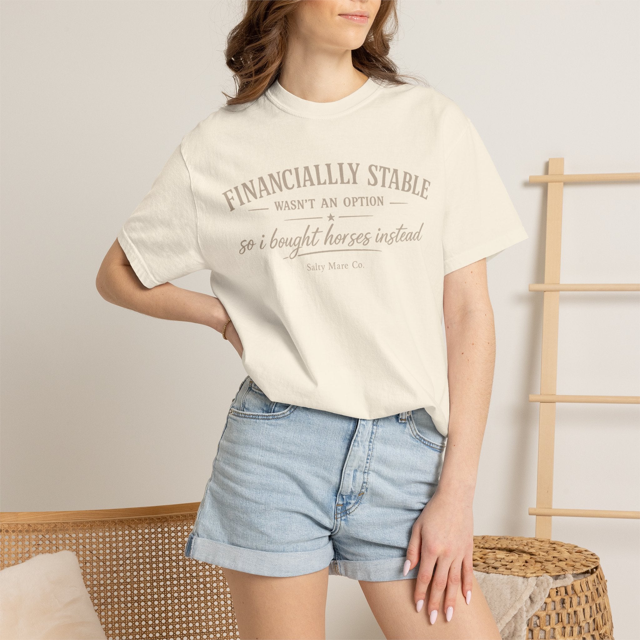 Financially Stable Wasn’t an Option T-Shirt — “So I Bought Horses Instead” Casual Tee