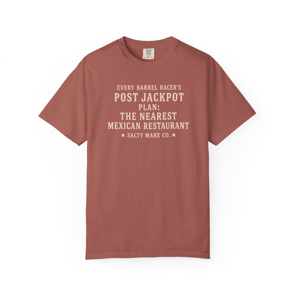 Post Jackpot T-Shirt — Funny Mexican Restaurant Rodeo Quote Tee
