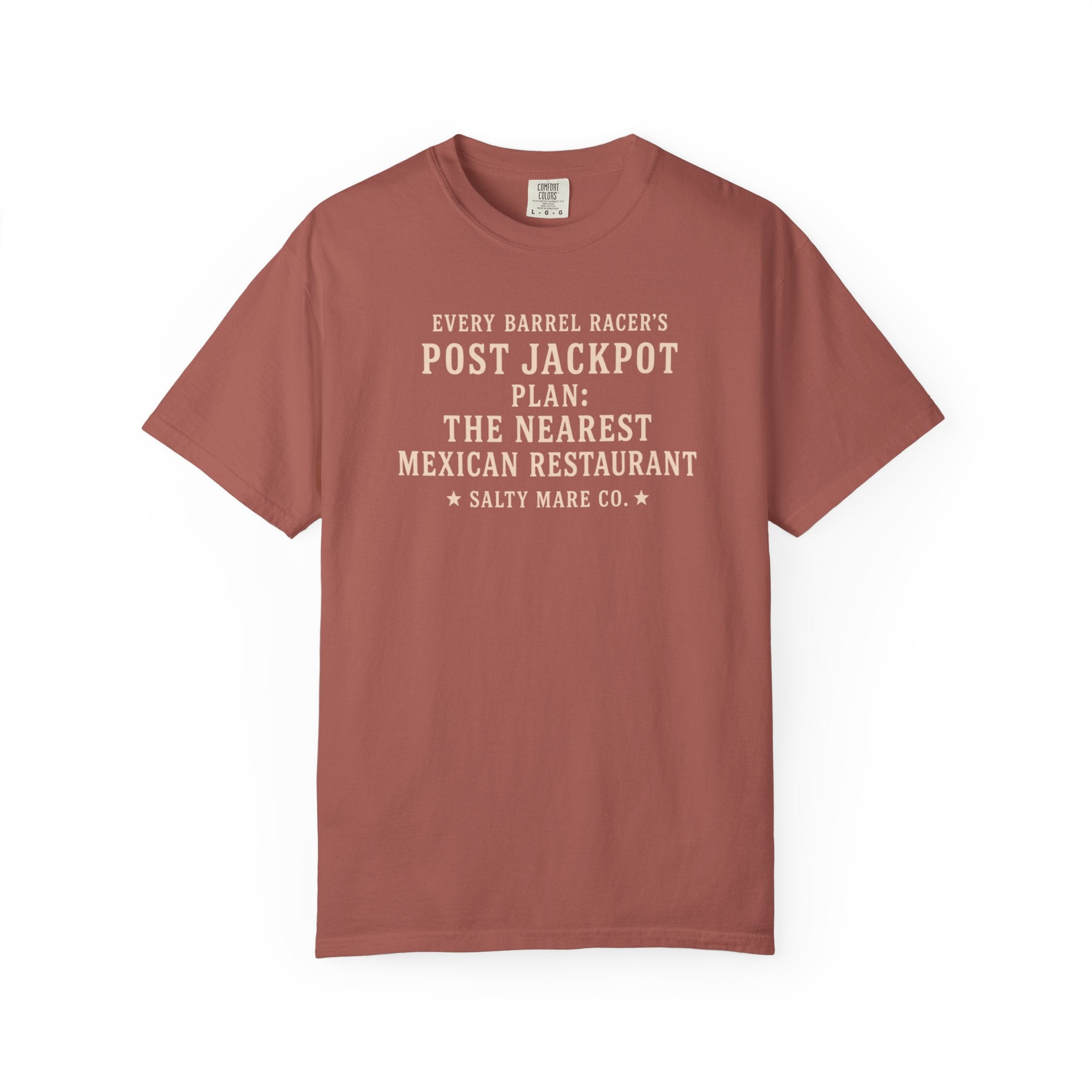 Post Jackpot T-Shirt — Funny Mexican Restaurant Rodeo Quote Tee