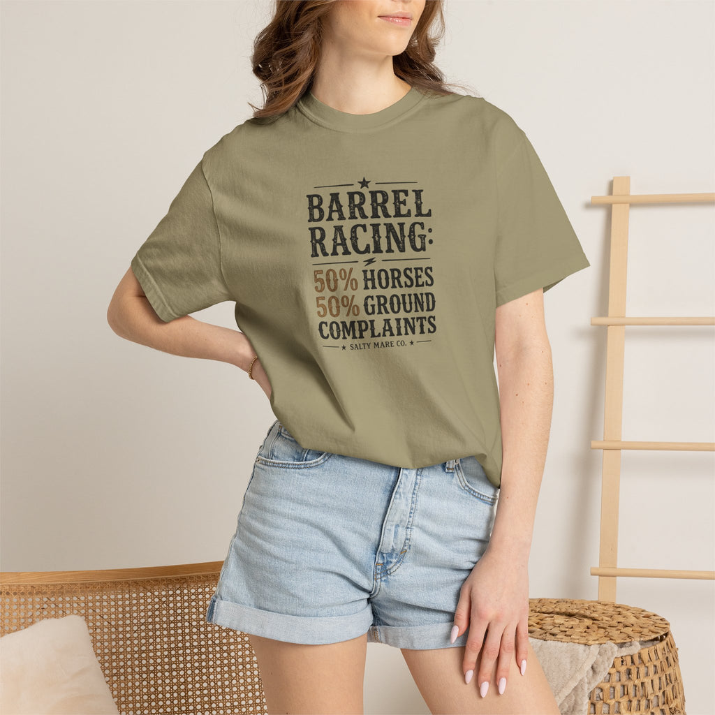 "50% Horses, 50% Ground Complaints" Funny Barrel Racing T-Shirt