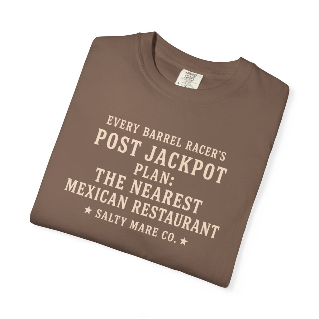 Post Jackpot T-Shirt — Funny Mexican Restaurant Rodeo Quote Tee