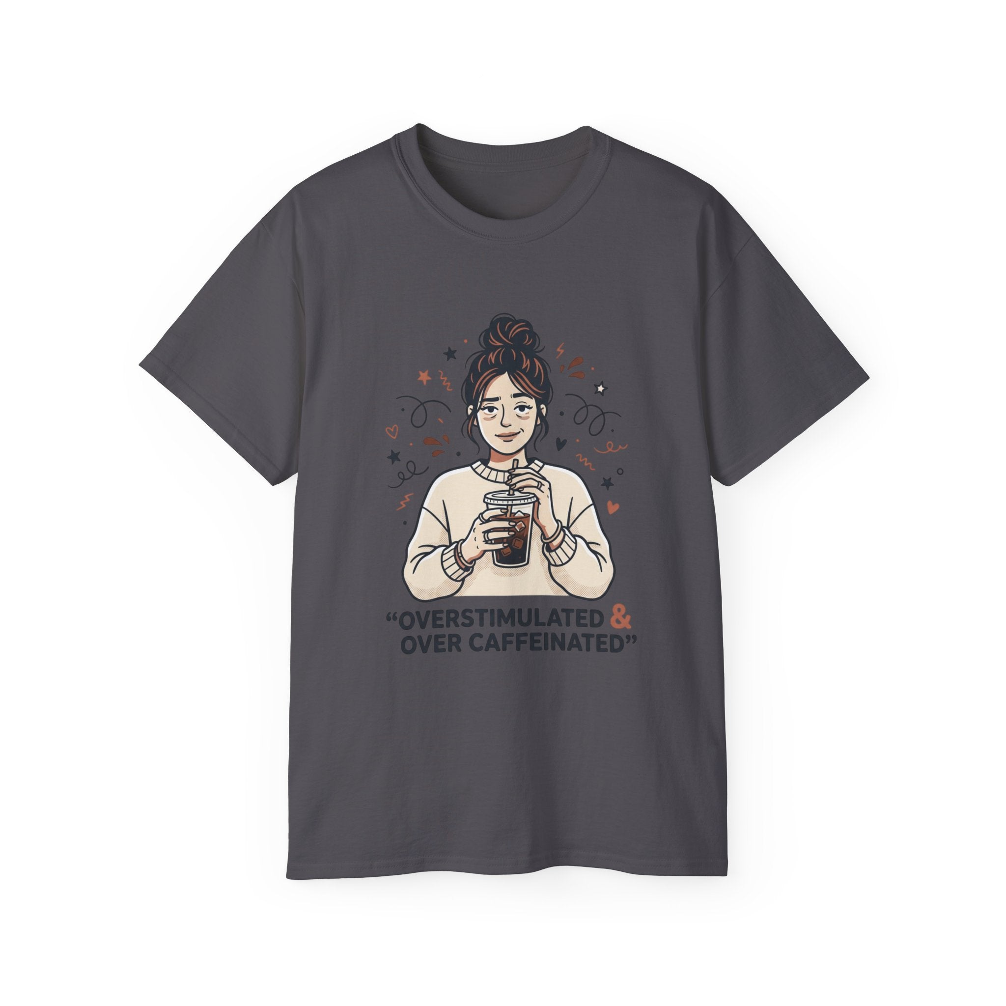 Overstimulated & Over Caffeinated Moms T-shirt