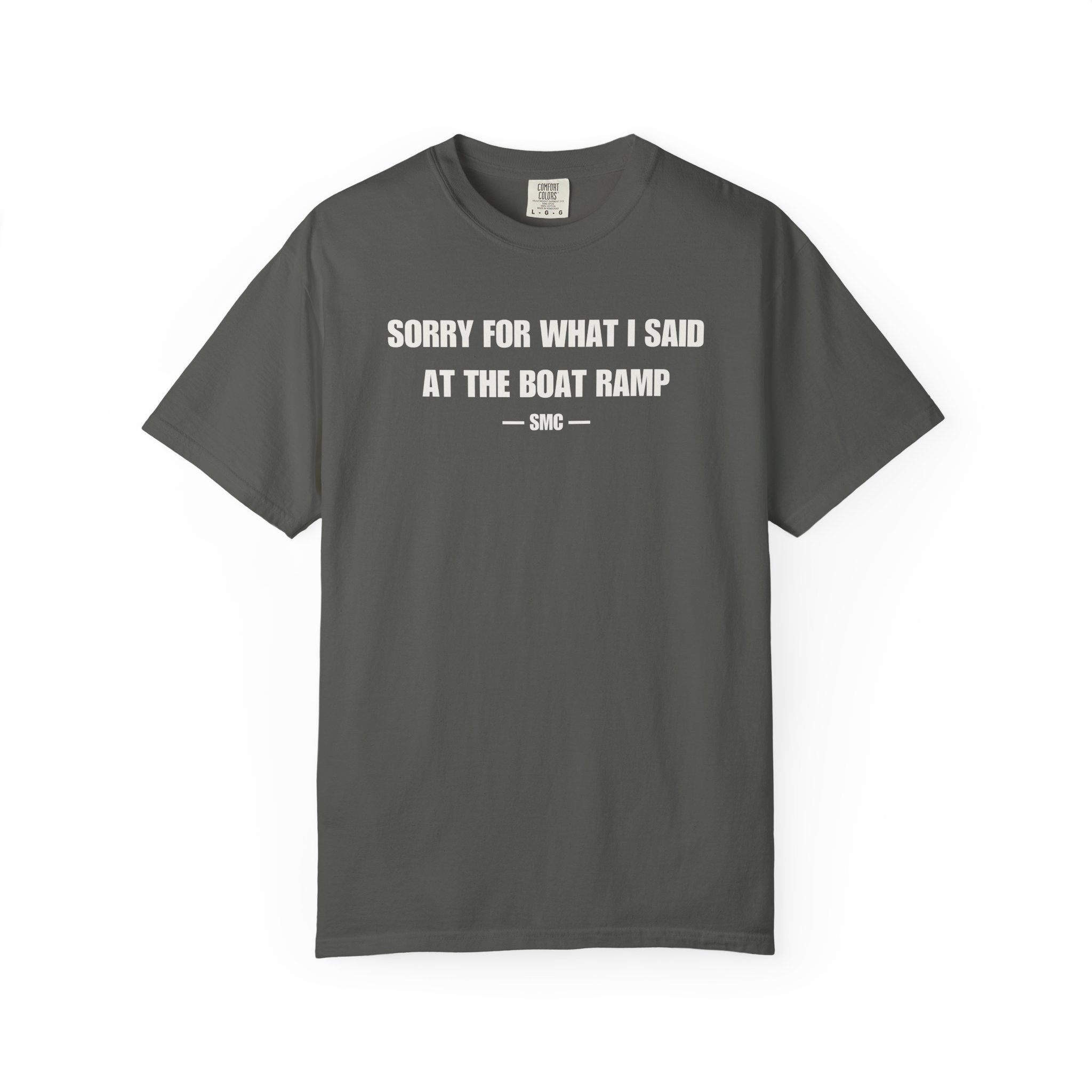 Boat Ramp Funny Tee – "Sorry For What I Said At The Boat Ramp" Cotton T-Shirt