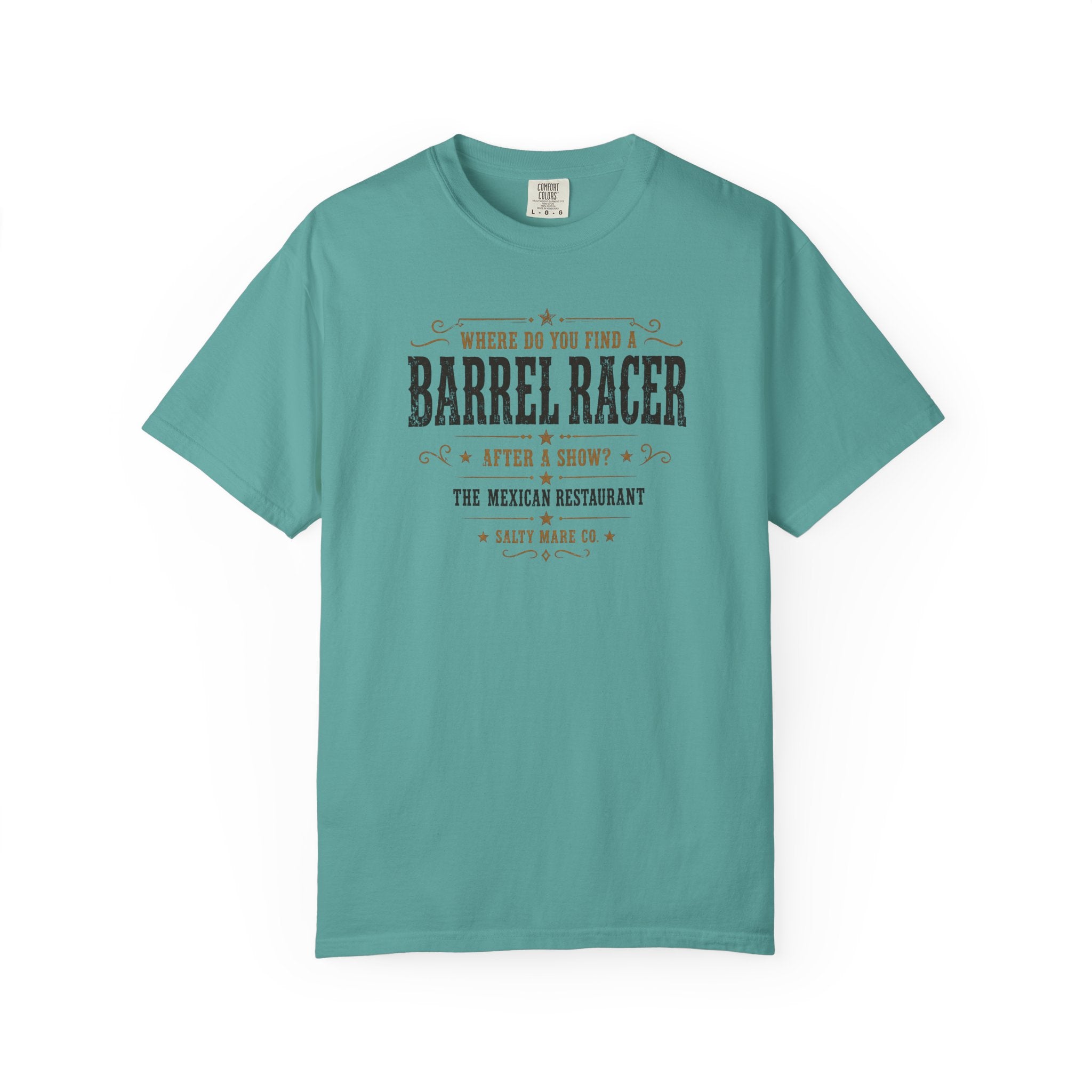 Barrel Racer Graphic T-Shirt — 'Where Do You Find a Barrel Racer' Western Rodeo Tee