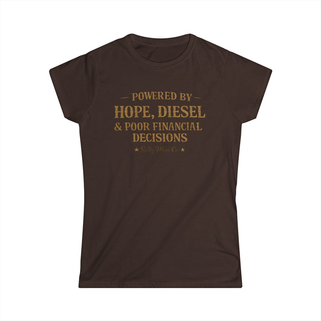 Hope, Diesel & Poor Financial Decisions Women's Tee — Funny Trucking Humor Shirt