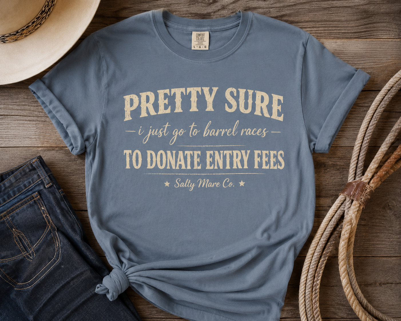 Funny 'Pretty Sure I Just Went To Donate Entry Fees' T-Shirt