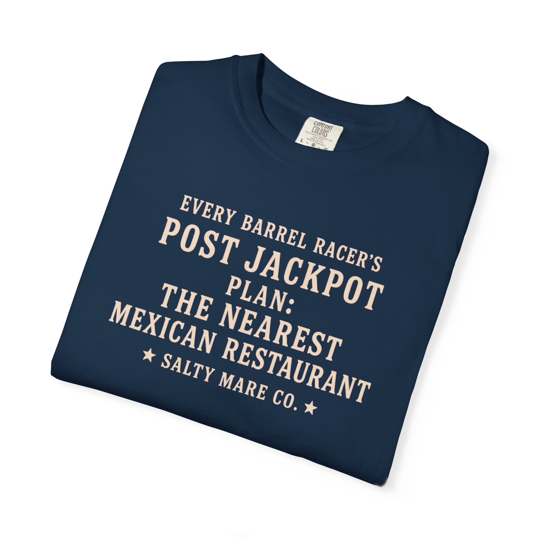 Post Jackpot T-Shirt — Funny Mexican Restaurant Rodeo Quote Tee