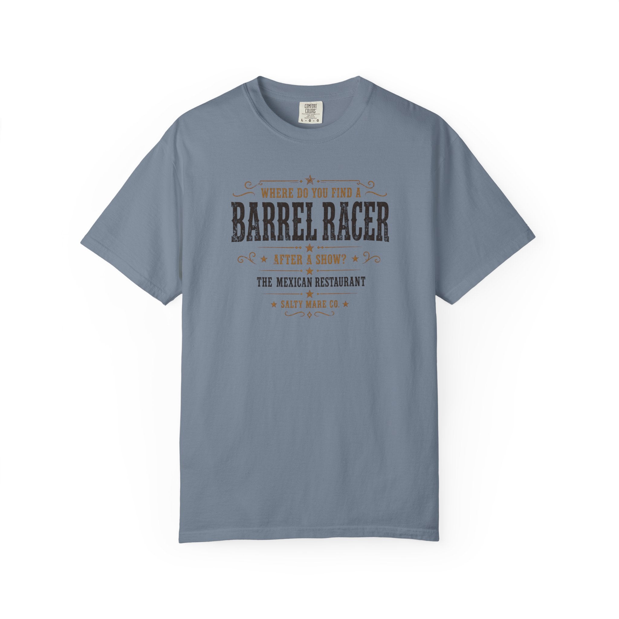 Barrel Racer Graphic T-Shirt — 'Where Do You Find a Barrel Racer' Western Rodeo Tee