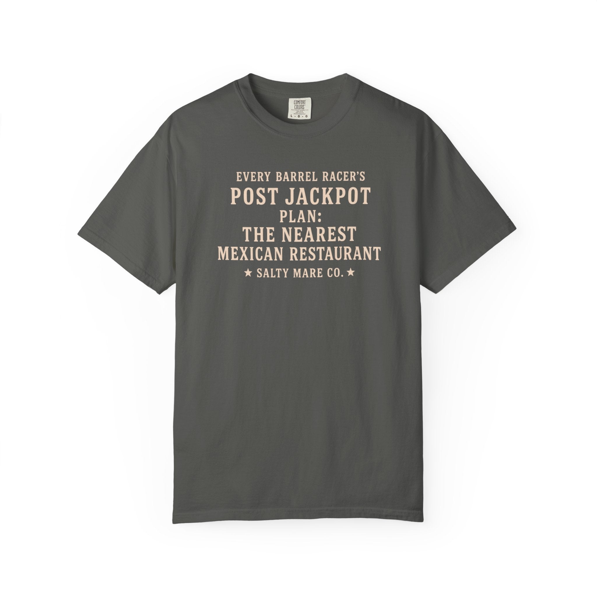 Post Jackpot T-Shirt — Funny Mexican Restaurant Rodeo Quote Tee