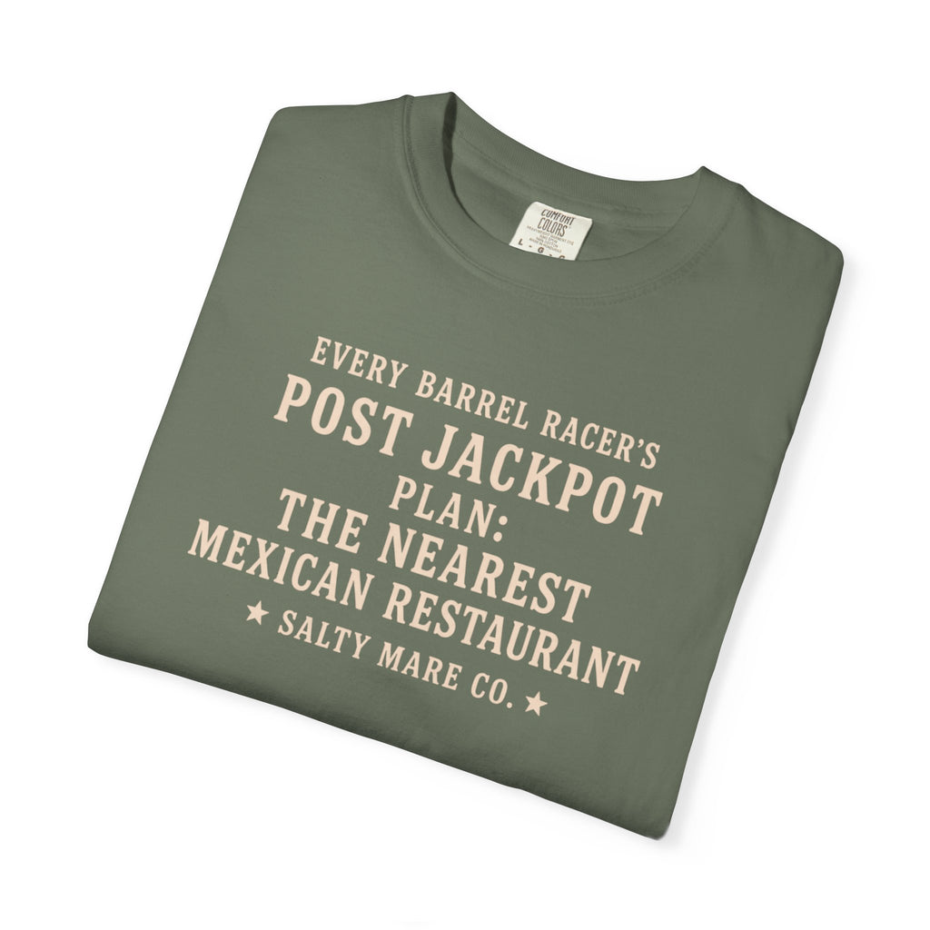 Post Jackpot T-Shirt — Funny Mexican Restaurant Rodeo Quote Tee