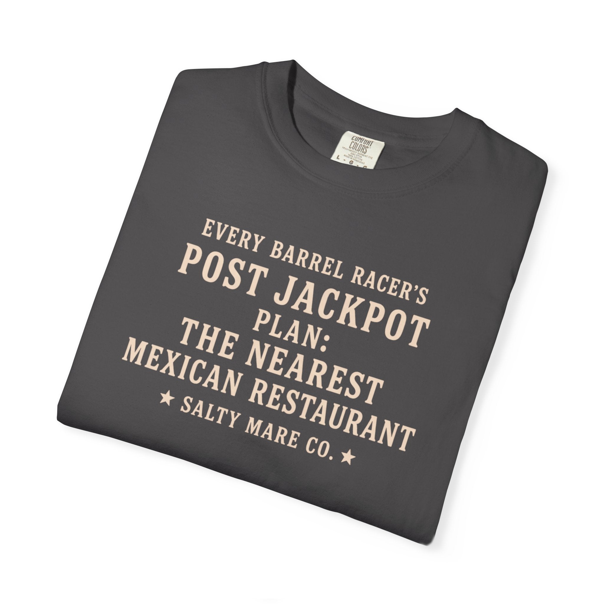 Post Jackpot T-Shirt — Funny Mexican Restaurant Rodeo Quote Tee