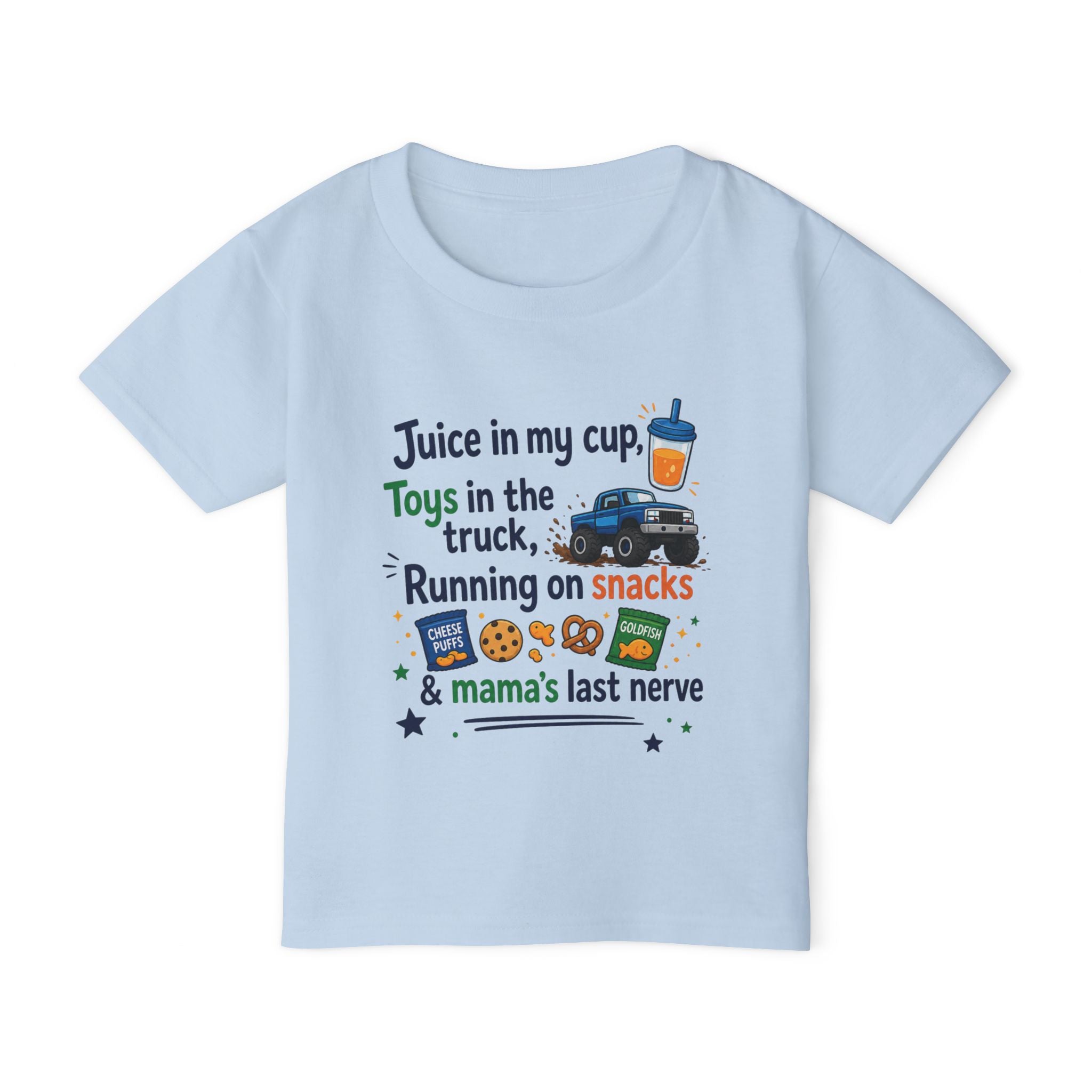 Toddler T-Shirt — "Juice in My Cup, Toys in the Truck" Cute Kids Graphic Tee
