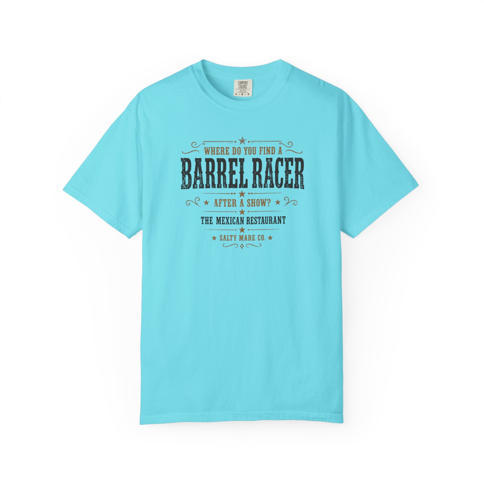 Barrel Racer Graphic T-Shirt — 'Where Do You Find a Barrel Racer' Western Rodeo Tee