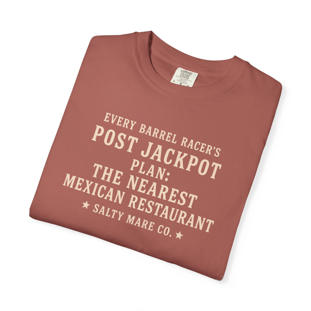 Post Jackpot T-Shirt — Funny Mexican Restaurant Rodeo Quote Tee