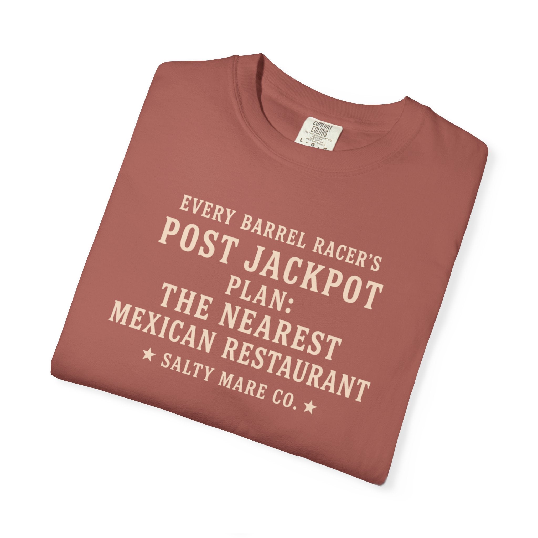 Post Jackpot T-Shirt — Funny Mexican Restaurant Rodeo Quote Tee