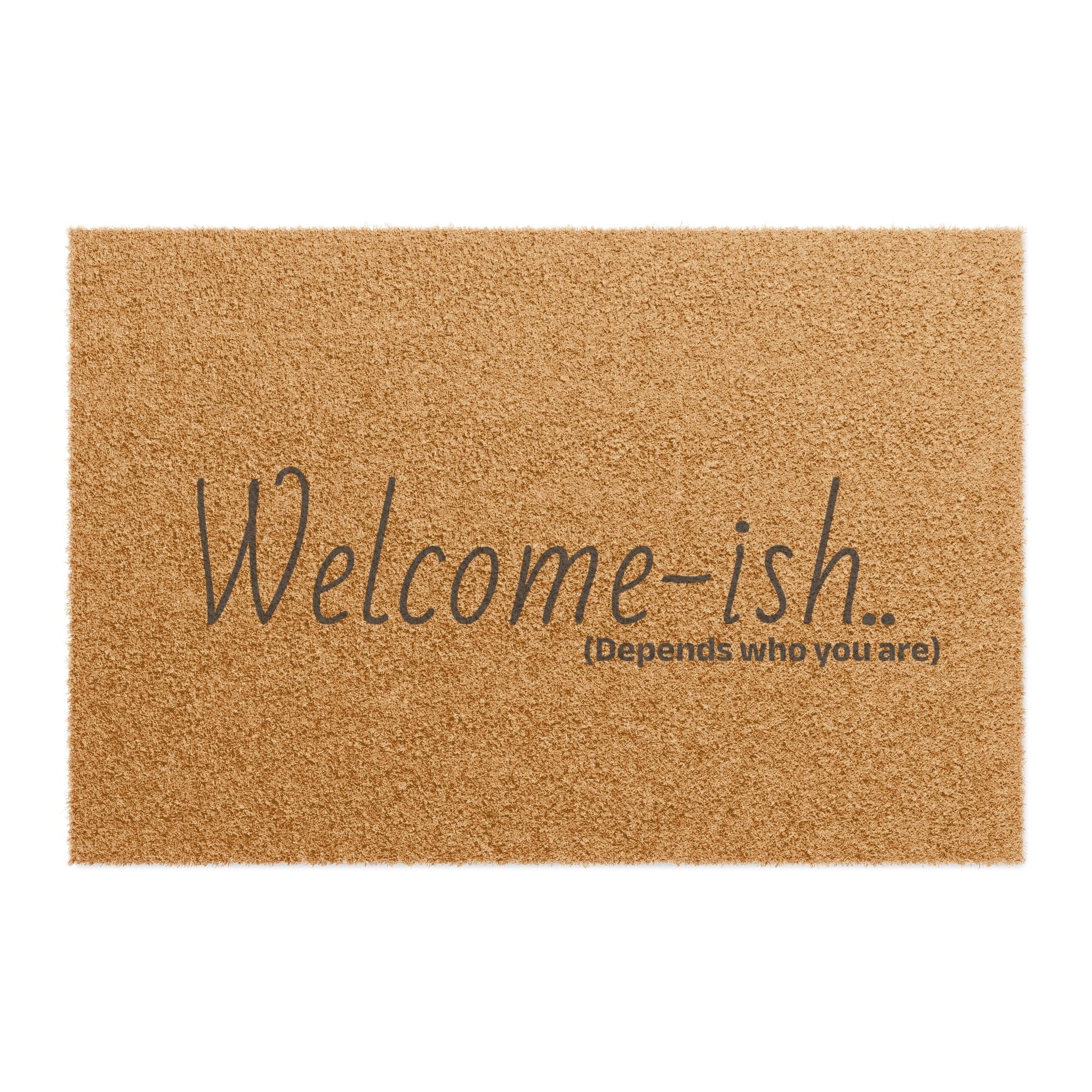 Welcome-ish Doormat
