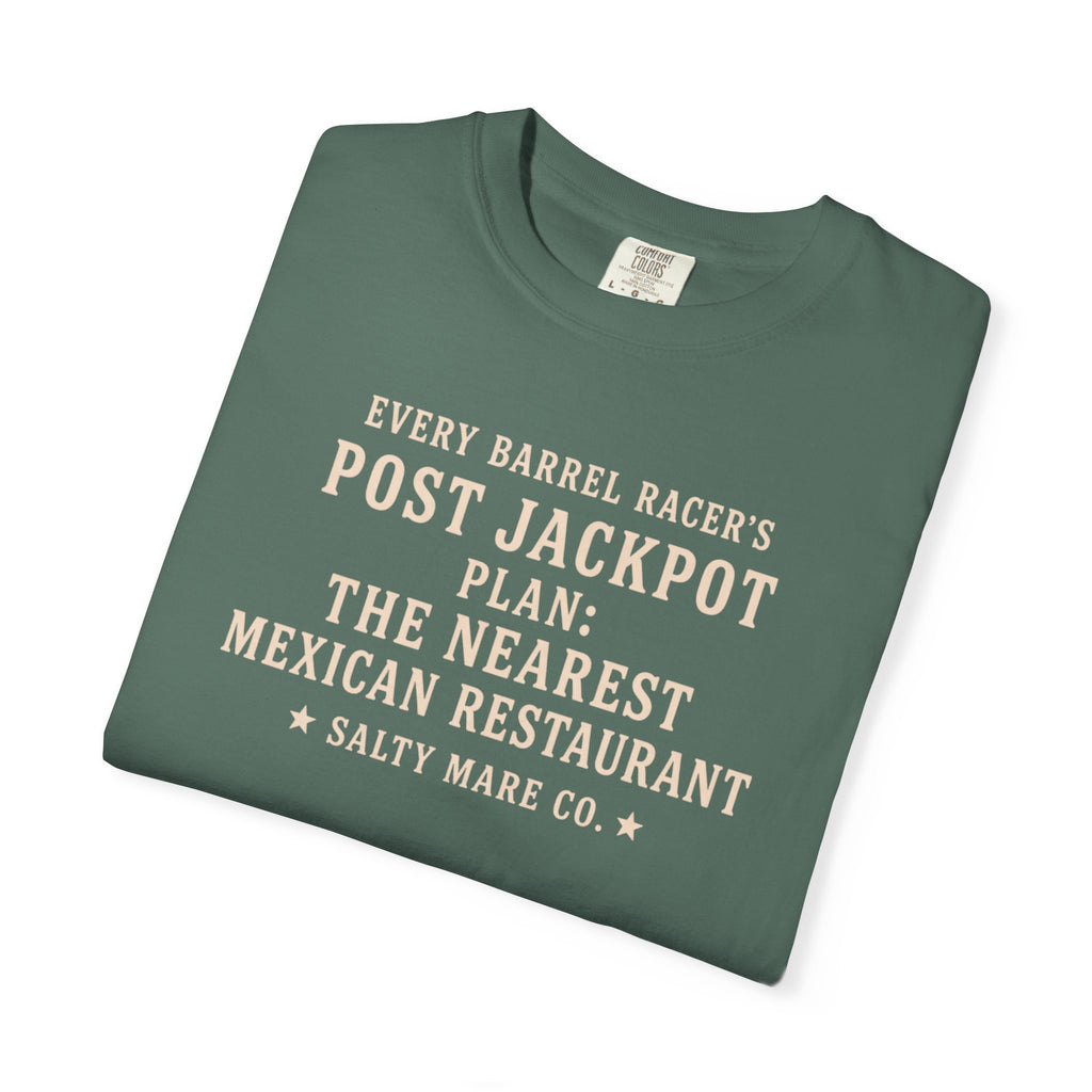 Post Jackpot T-Shirt — Funny Mexican Restaurant Rodeo Quote Tee