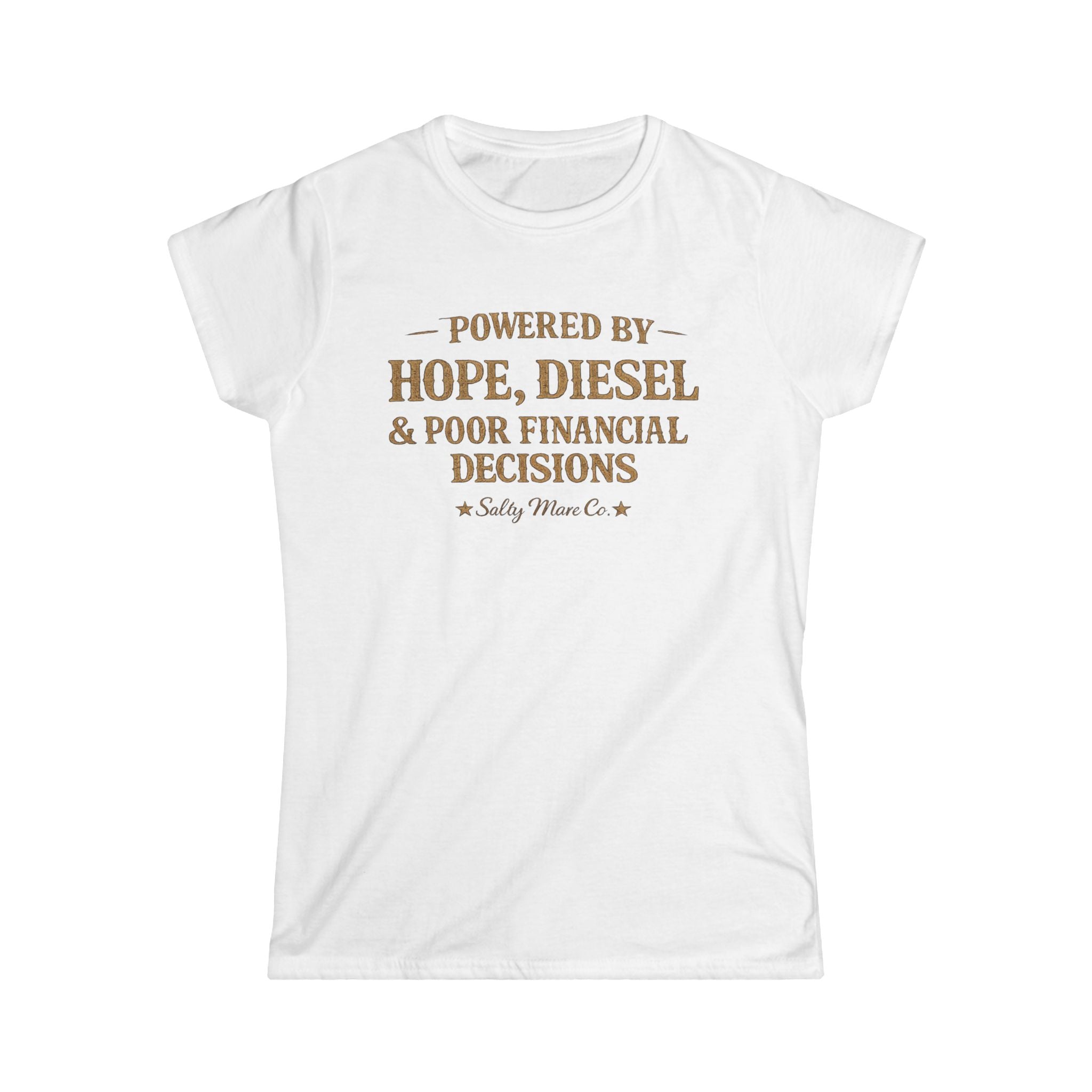 Hope, Diesel & Poor Financial Decisions Women's Tee — Funny Trucking Humor Shirt