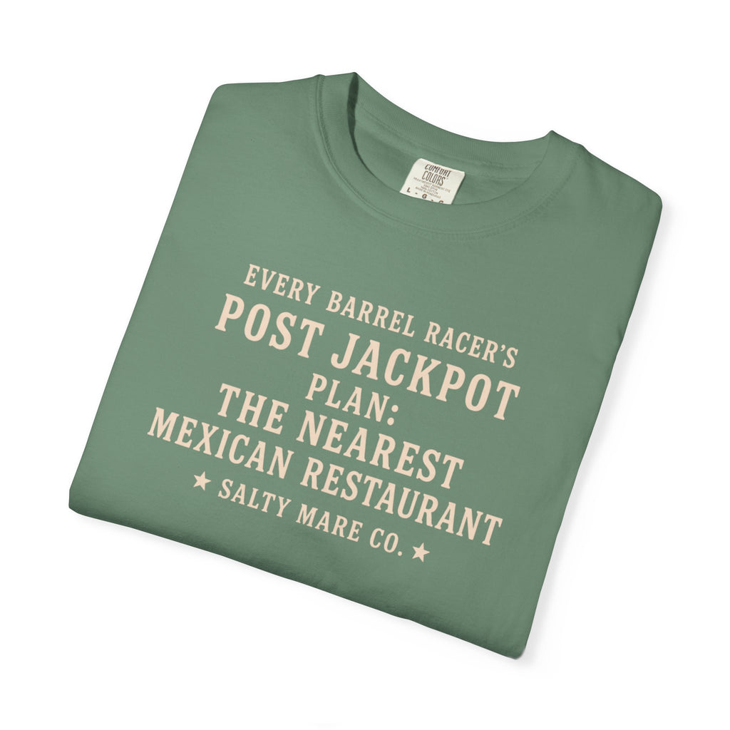 Post Jackpot T-Shirt — Funny Mexican Restaurant Rodeo Quote Tee