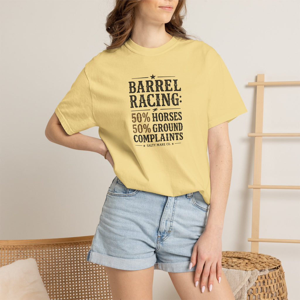 "50% Horses, 50% Ground Complaints" Funny Barrel Racing T-Shirt
