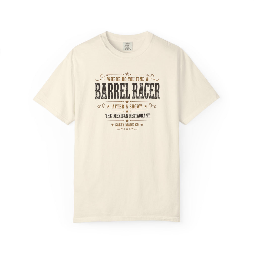 Barrel Racer Graphic T-Shirt — 'Where Do You Find a Barrel Racer' Western Rodeo Tee