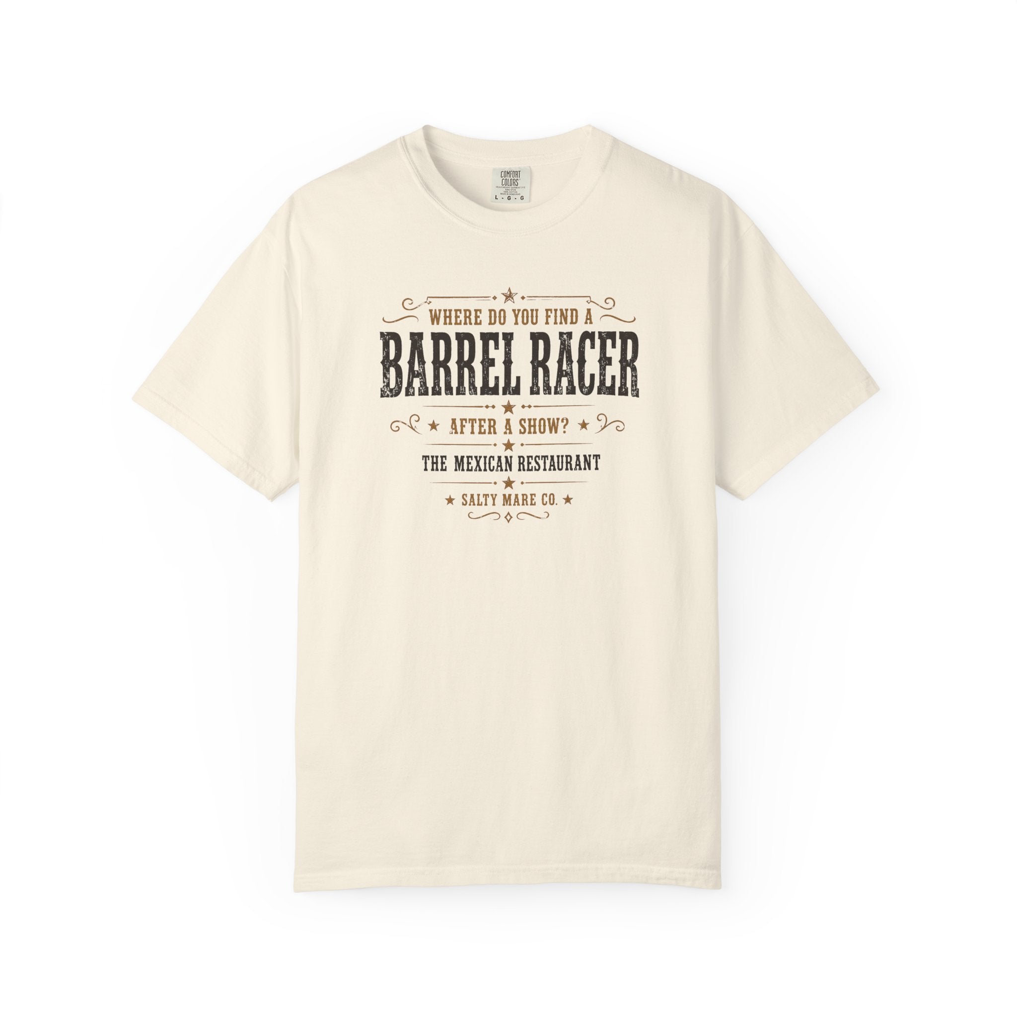 Barrel Racer Graphic T-Shirt — 'Where Do You Find a Barrel Racer' Western Rodeo Tee