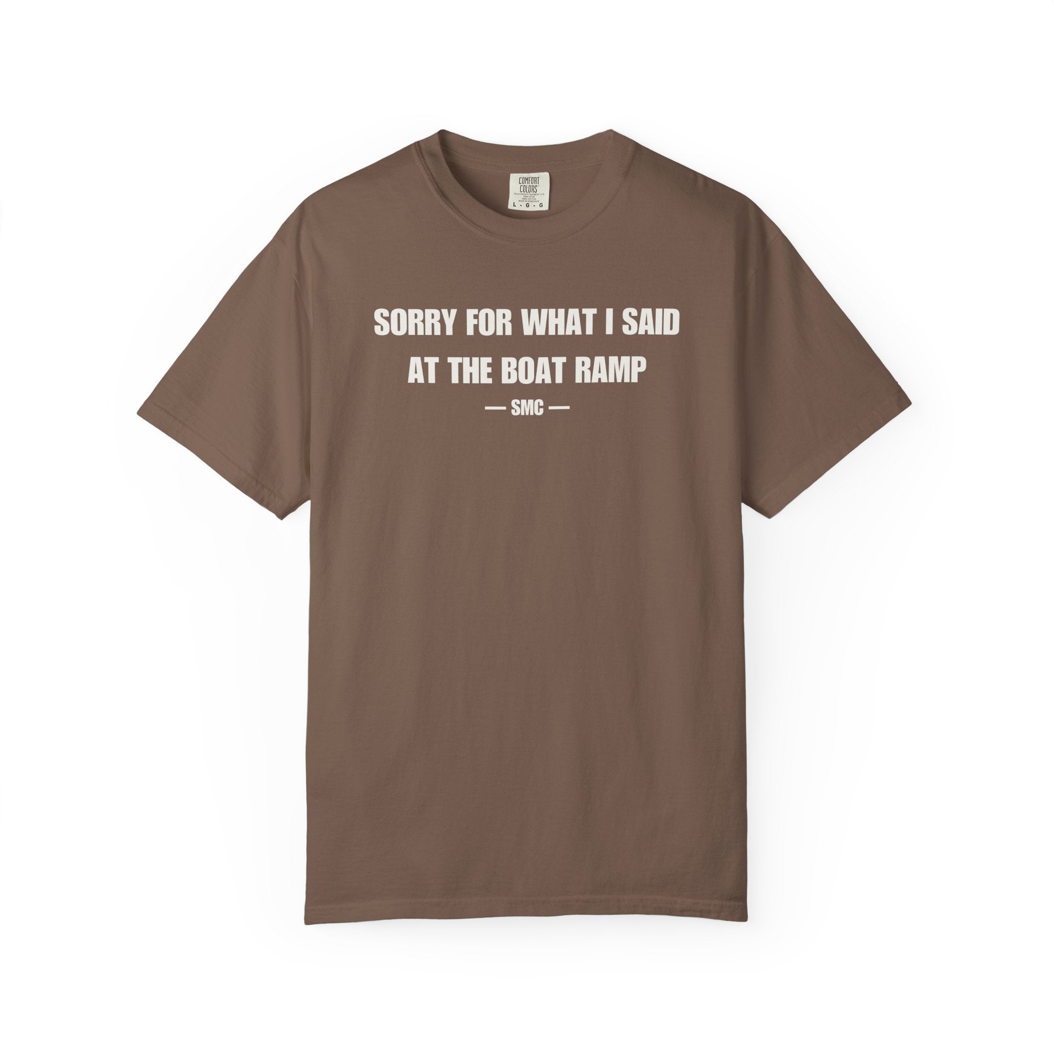 Boat Ramp Funny Tee – "Sorry For What I Said At The Boat Ramp" Cotton T-Shirt