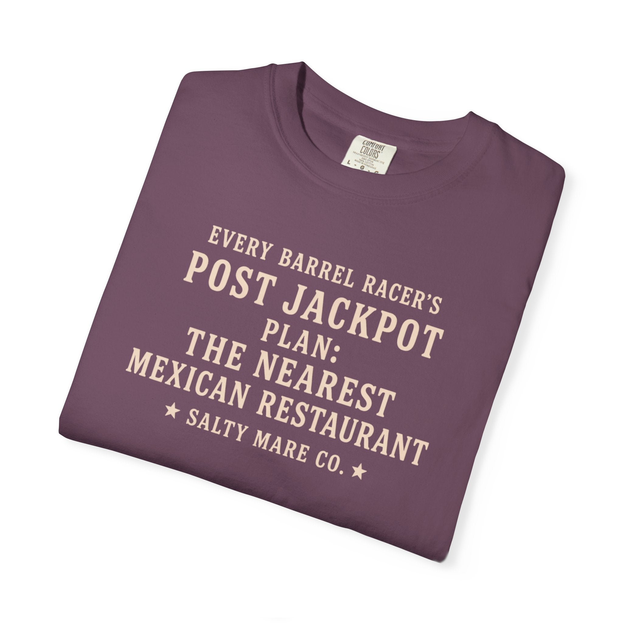 Post Jackpot T-Shirt — Funny Mexican Restaurant Rodeo Quote Tee