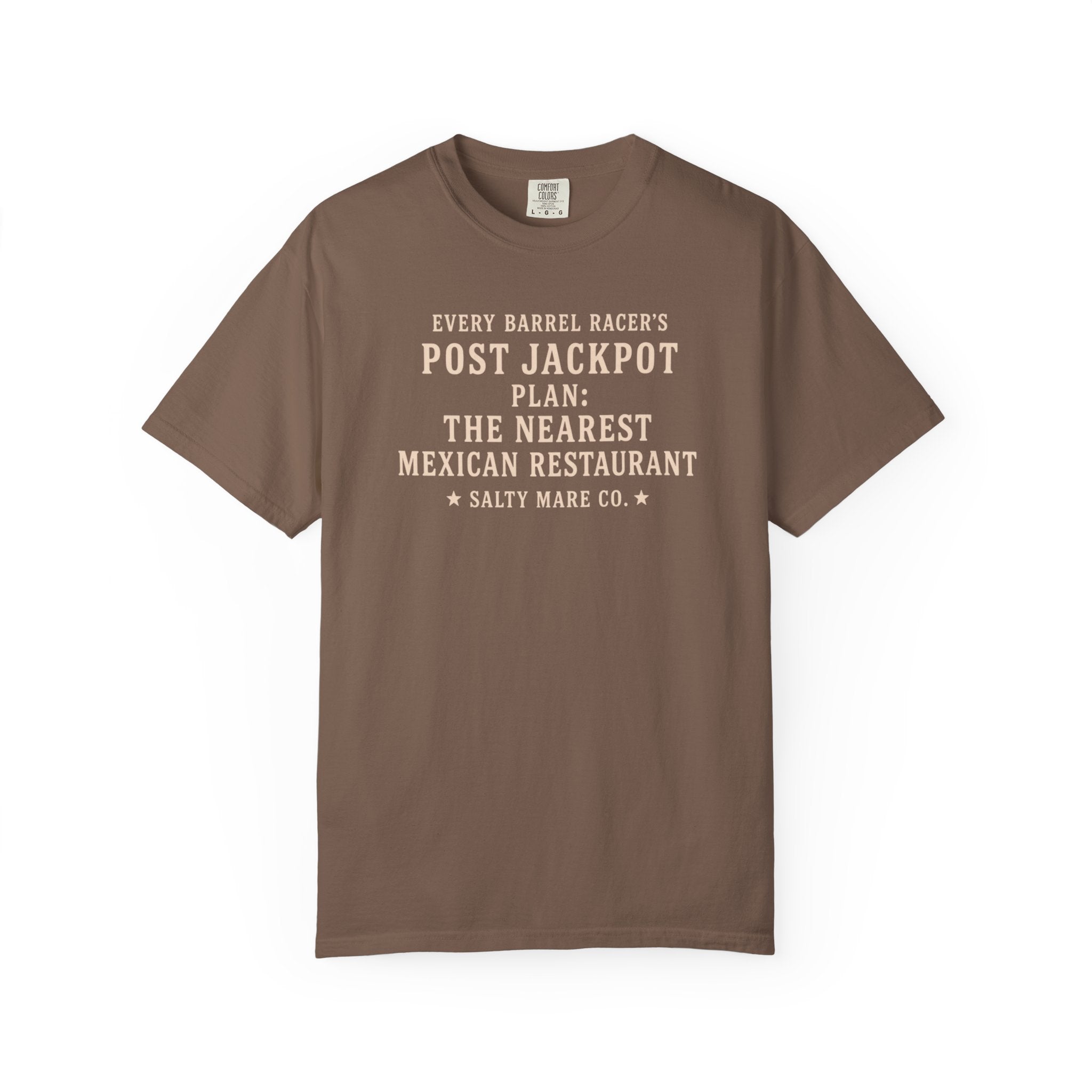 Post Jackpot T-Shirt — Funny Mexican Restaurant Rodeo Quote Tee