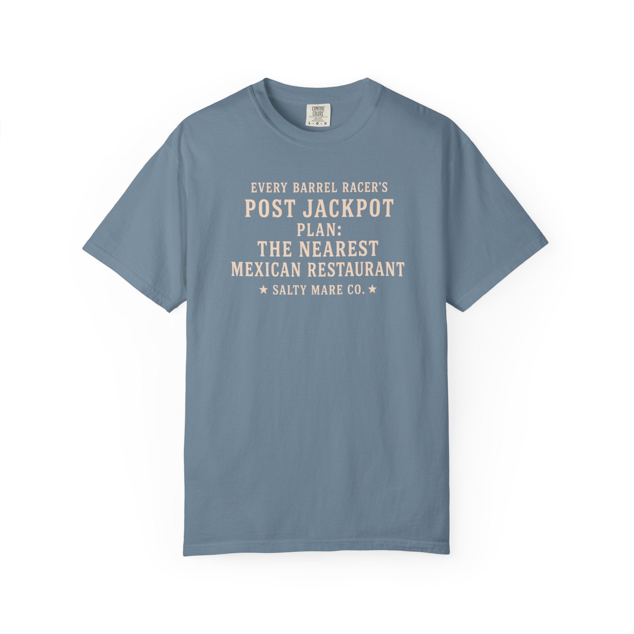 Post Jackpot T-Shirt — Funny Mexican Restaurant Rodeo Quote Tee