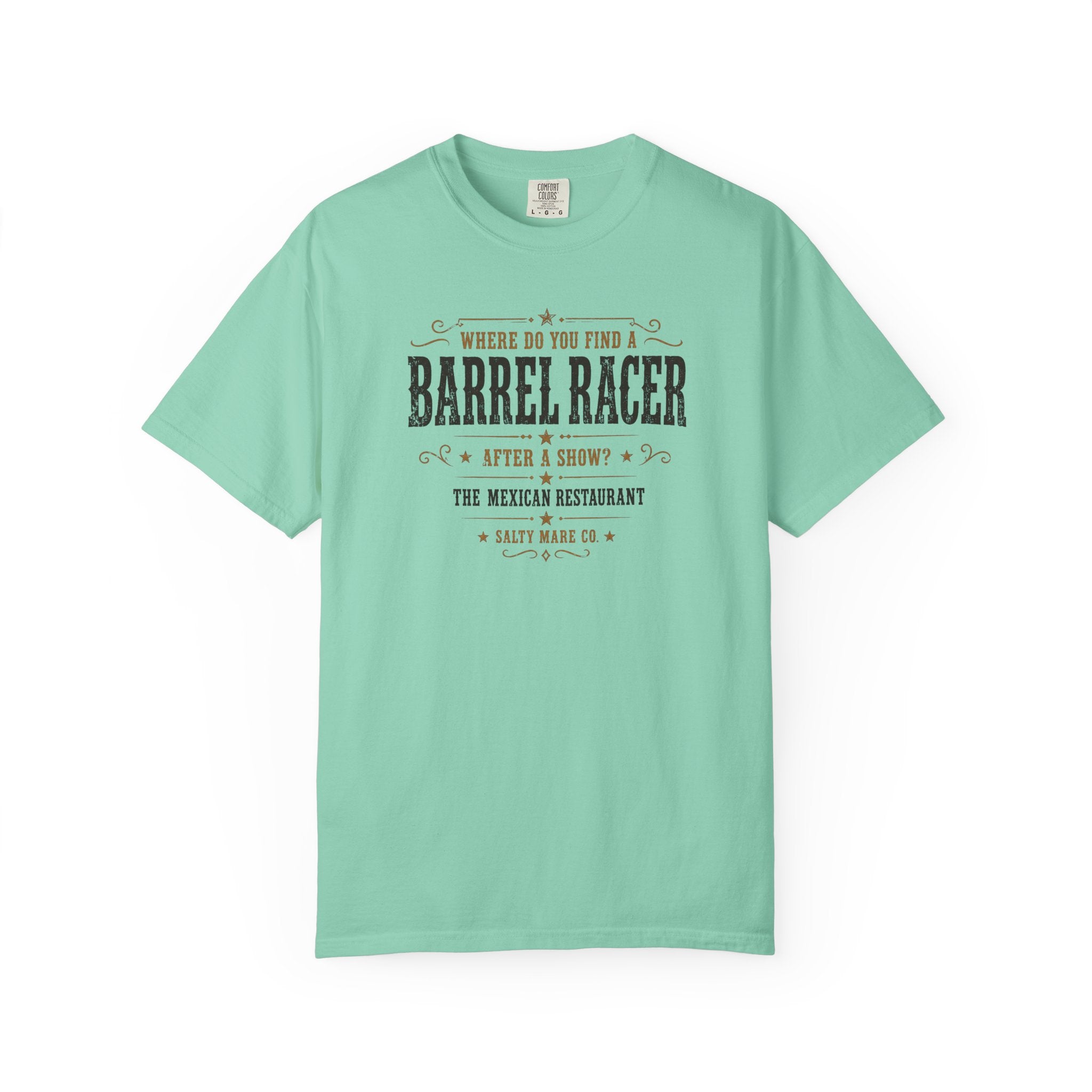 Barrel Racer Graphic T-Shirt — 'Where Do You Find a Barrel Racer' Western Rodeo Tee