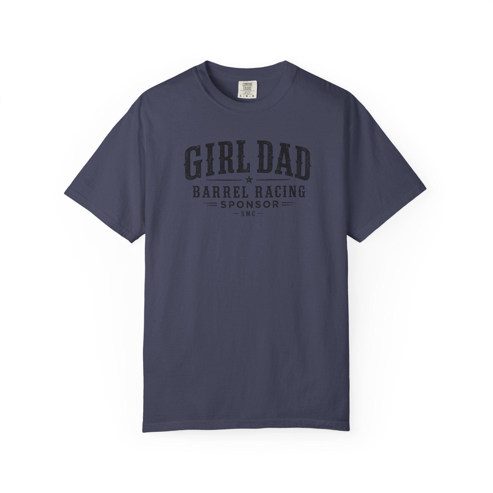 Girl Dad Barrel Racing Sponsor T-Shirt — Proud Rodeo Dad Tee
