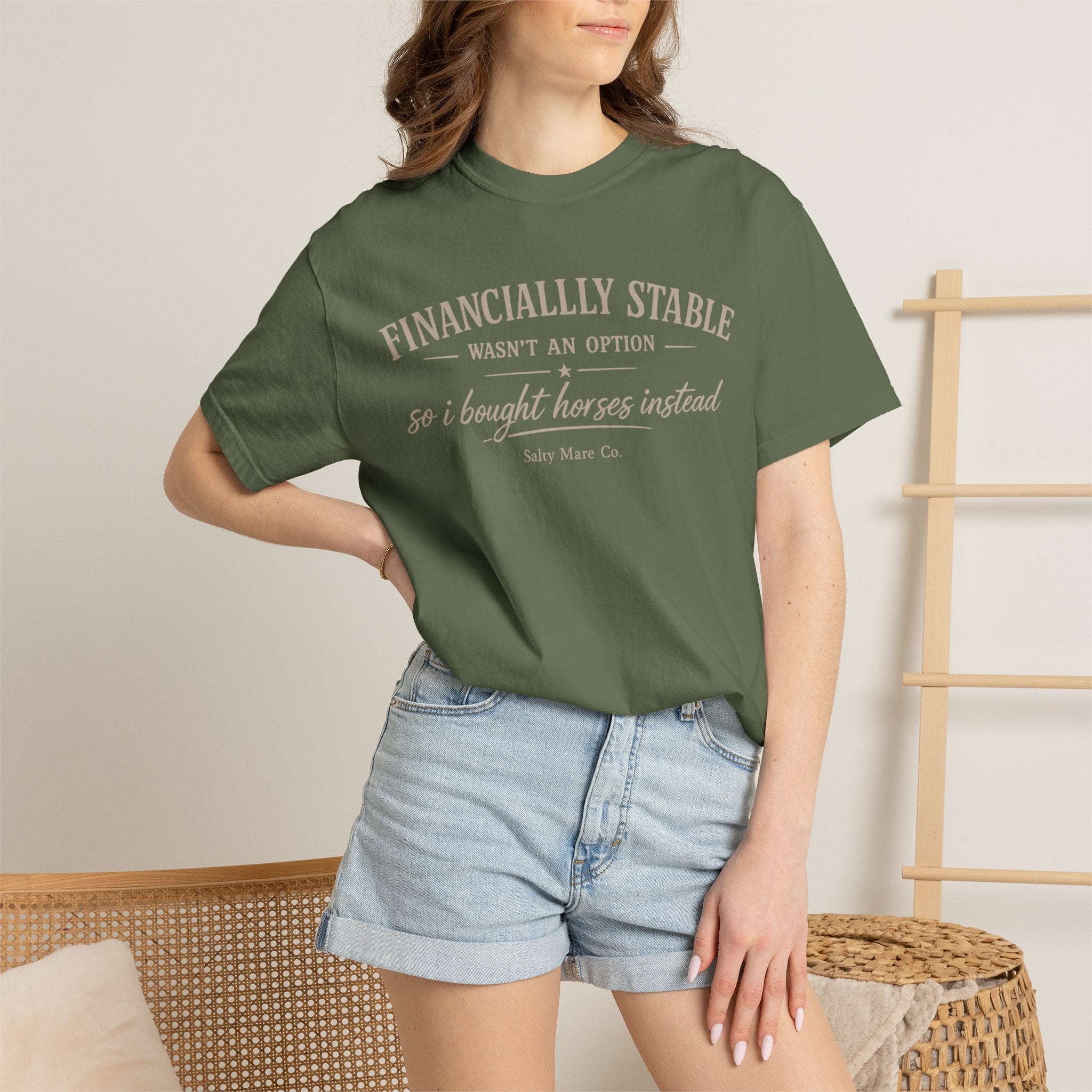 Financially Stable Wasn’t an Option T-Shirt — “So I Bought Horses Instead” Casual Tee