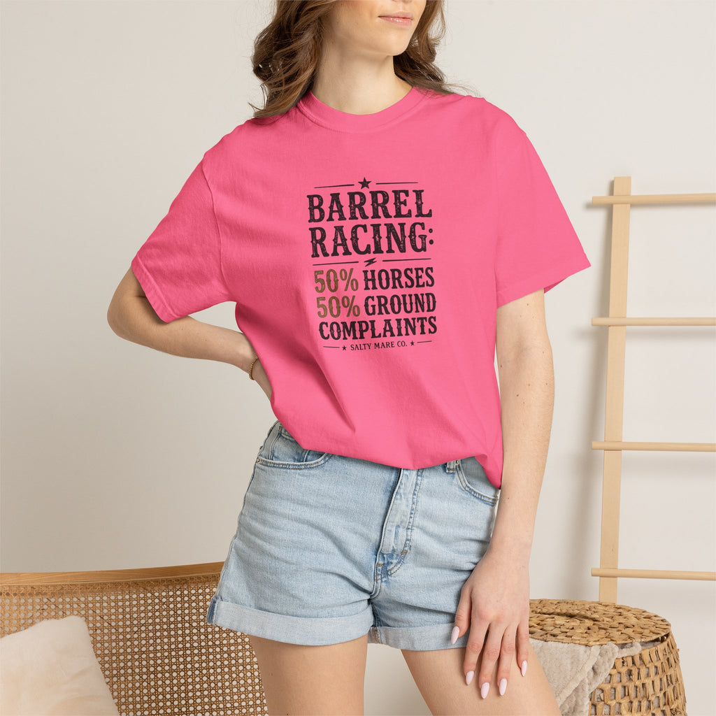 "50% Horses, 50% Ground Complaints" Funny Barrel Racing T-Shirt